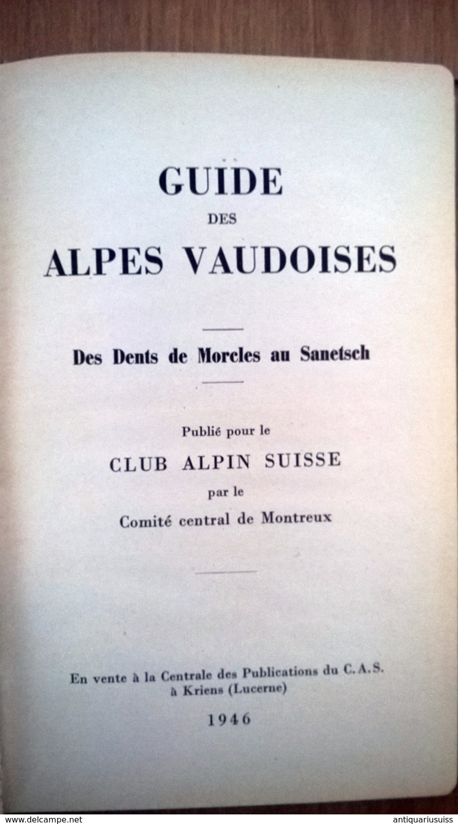 Guide Des Alpes Vaudoises - Club Alpin Suisse -  Suisse - Schweiz - 1946 - Non Classés