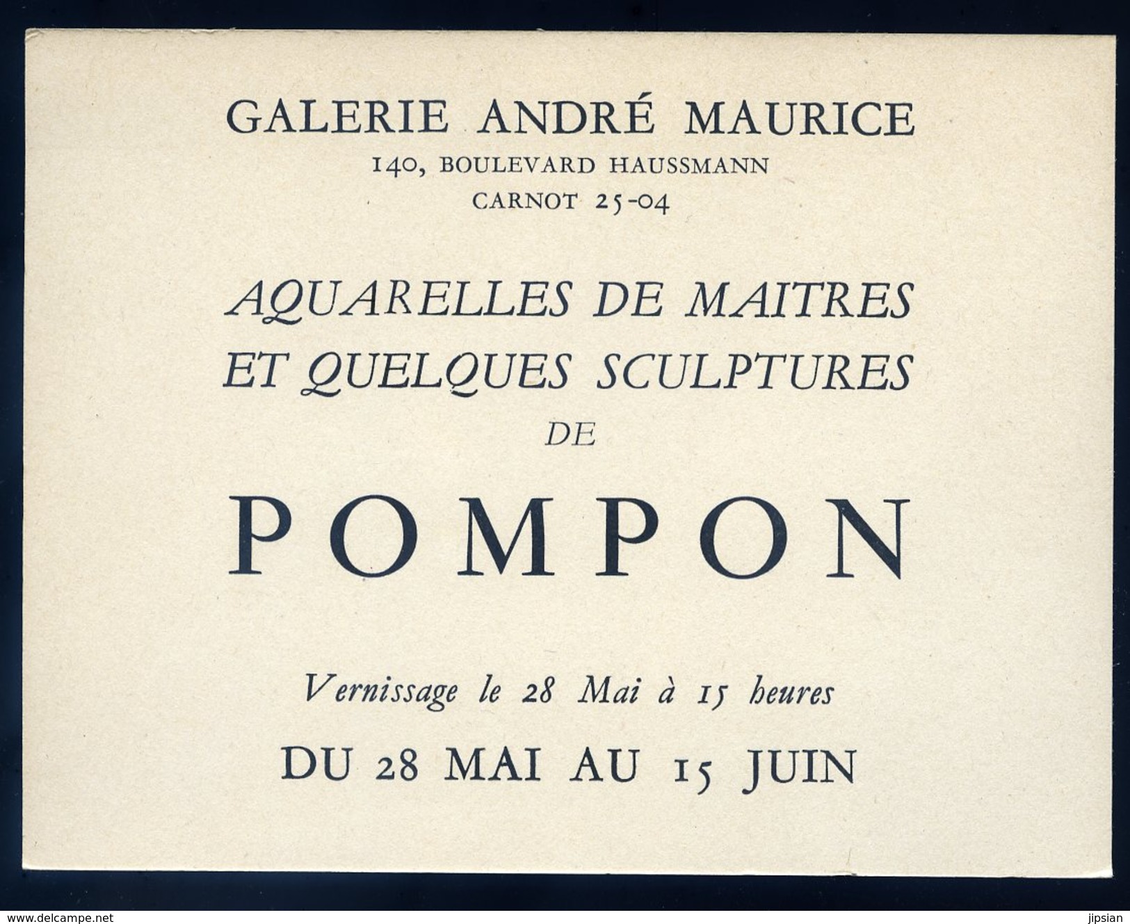 Carton Invitation Galerie André Maurice Paris Sculpteur Pompon Circa 1940    GX36 - Programmes