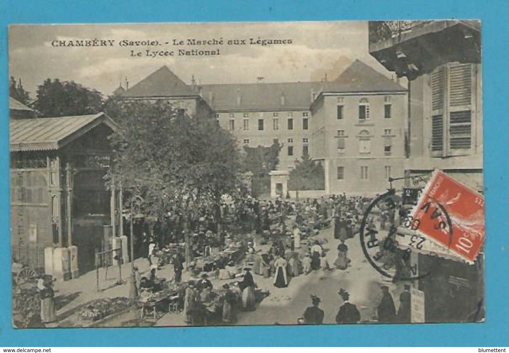 CPA - Le Marché Aux Légumes - Le Lycée National CHAMBERY 73 - Chambery