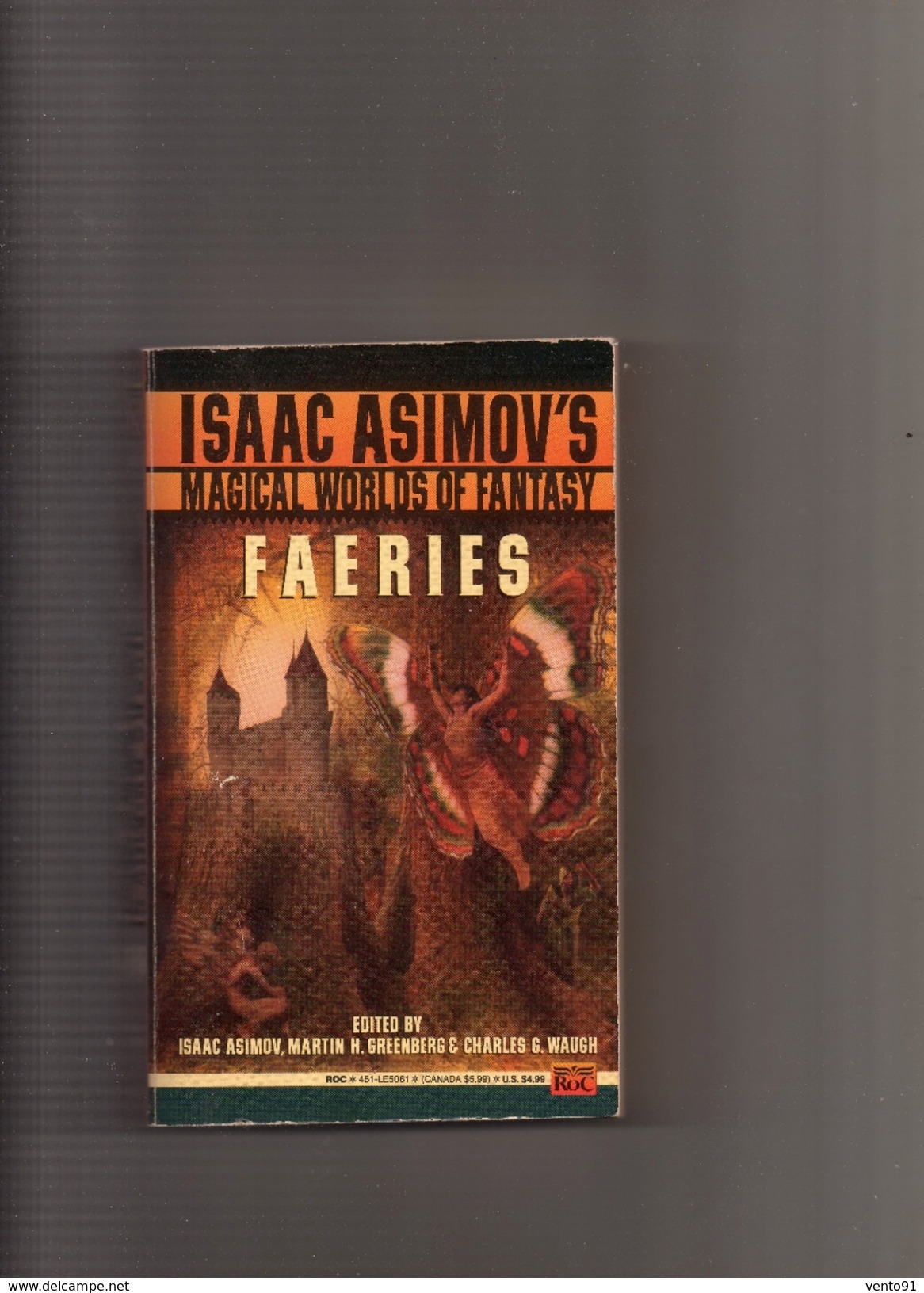 ASSEZ  RARE  --  ISAAC  ASIMOV ' S   --  ""  FAERIES  ""  --  A  ROC  BOOK  --  1991........ - Autres & Non Classés