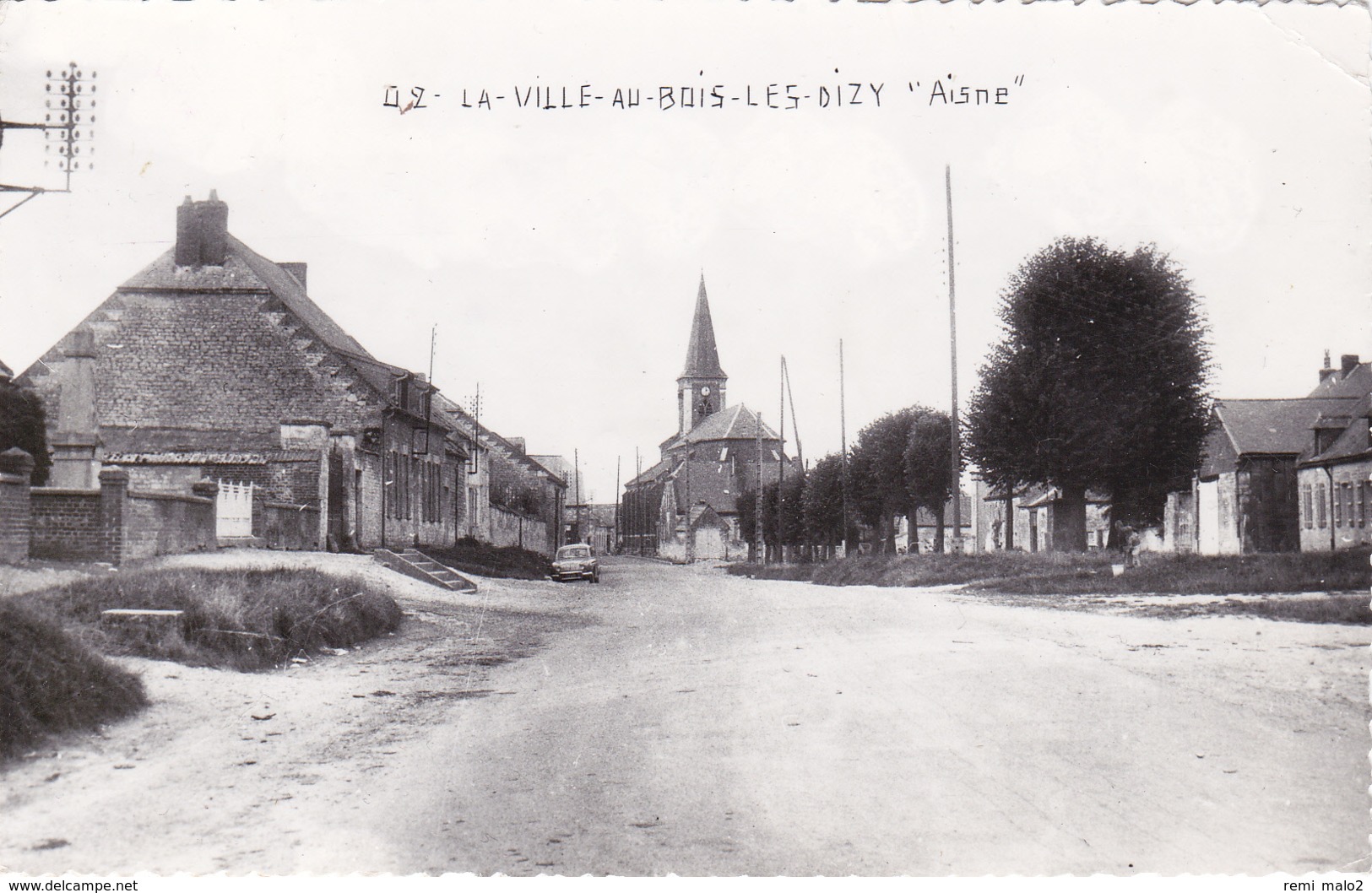 CARTE POSTALE   LA VILLE AU BOIS LES DIZY 02 (pli Dans Le Coin En Haut à Droite) - Andere & Zonder Classificatie