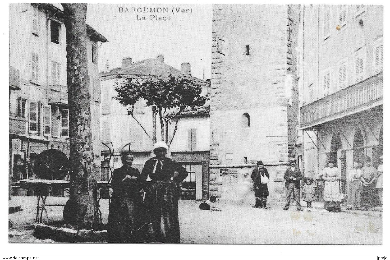 83 - REPRODUCTION : BARGEMON (Var) - La Place - Bargemon