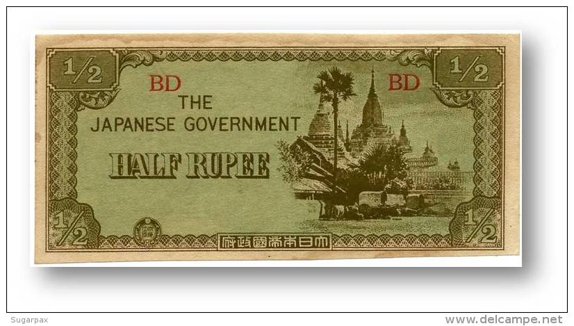 BURMA ( Now Myanmar ) - WWII - Japanese Occupation - 1/2 Rupee - ND ( 1942 ) - P 13.b - Serie BD - Myanmar