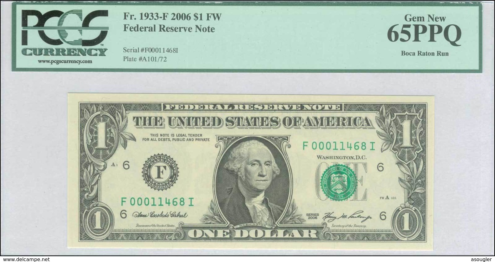 USA 1 Dollar Of Federal Reserve Notes 2006 PCGS Gem New 65 PPQ - Boca Raton Run "free Shipping Via Registered Air Mail" - Billets De La Federal Reserve (1928-...)