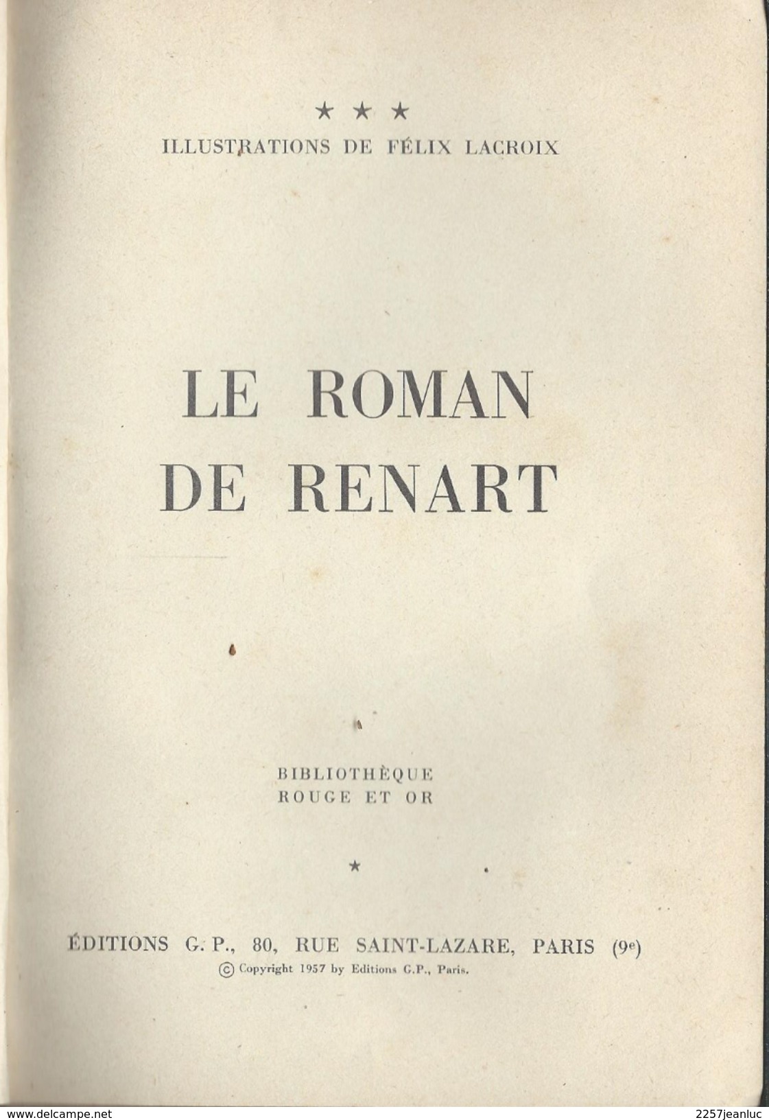 Livre 1957  - Le Romain De Renart Illustration De Félix Lacroix. - Contes