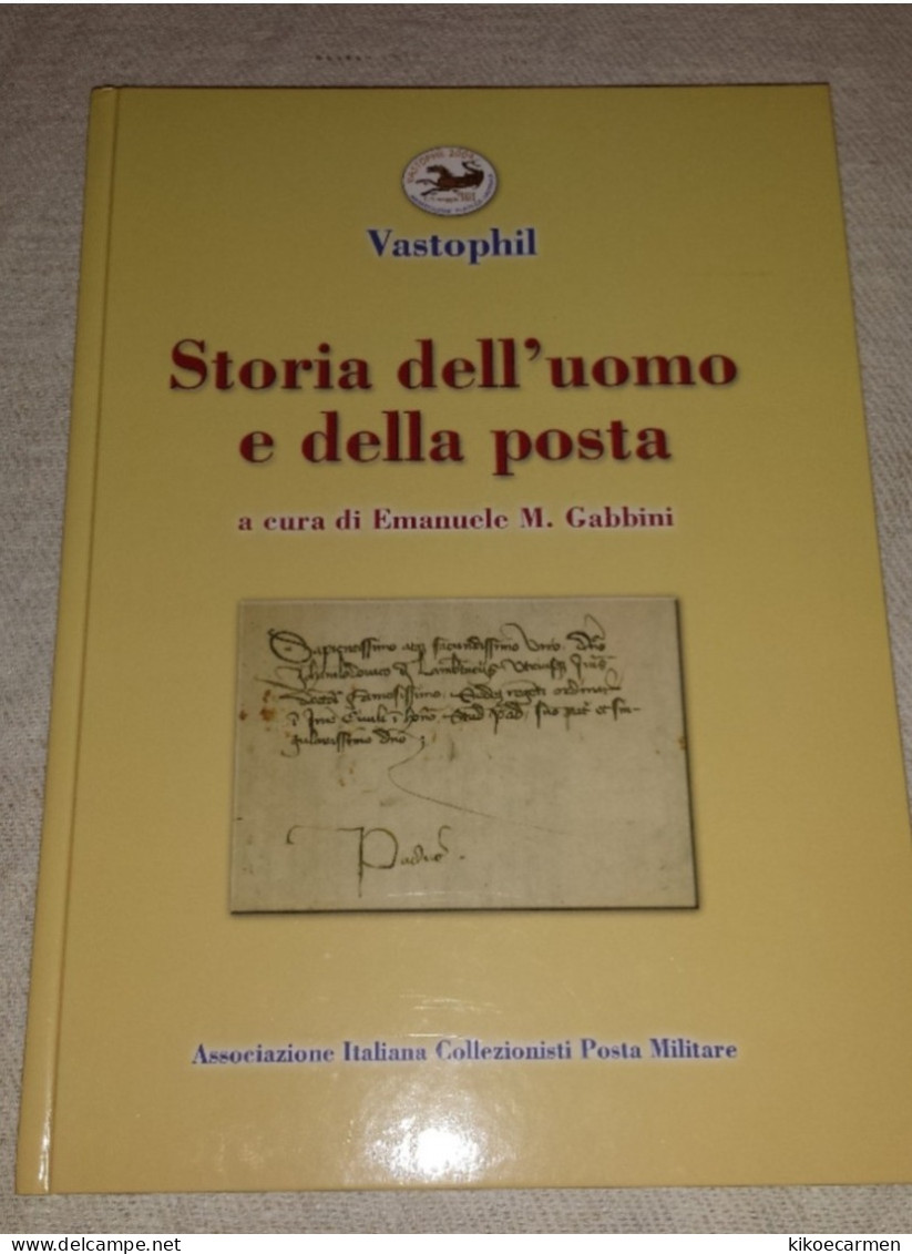 5scan STORIA DELL'UOMO E DELLA POSTA Filatelia Gabbini AICPM FSFI Libro 228pag. In 114b/w Photocopies - Filatelia E Storia Postale