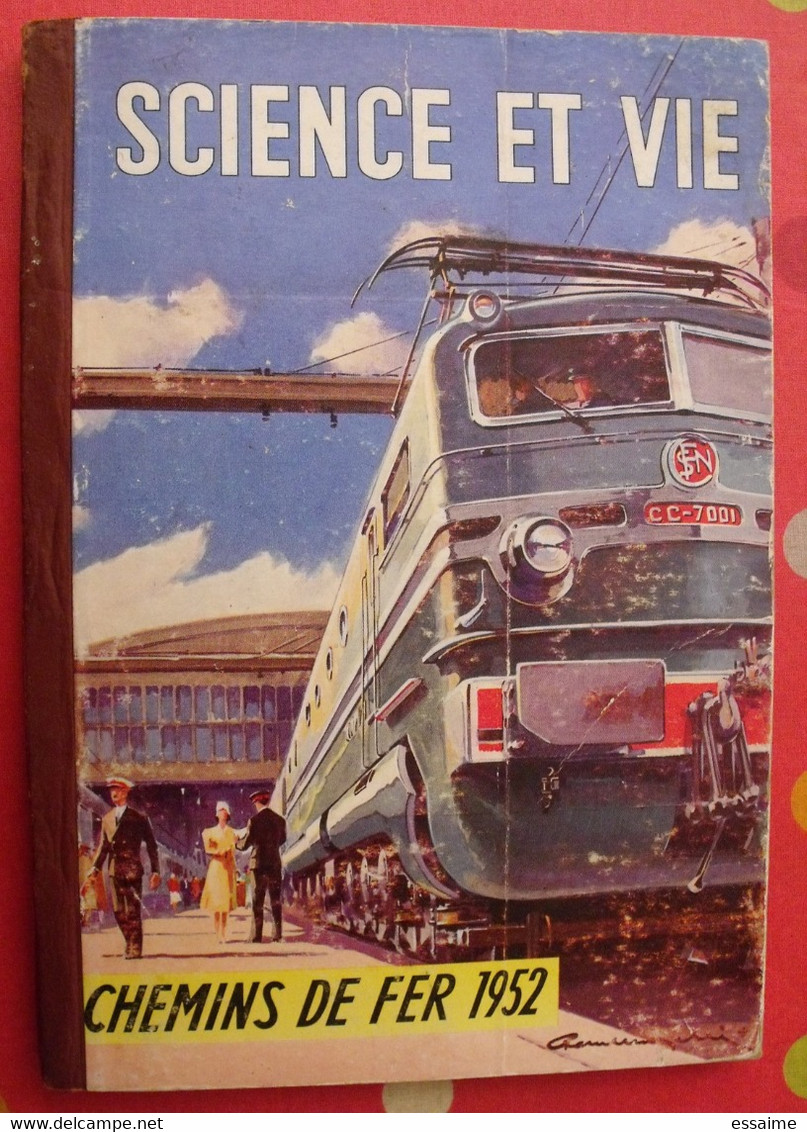 Science Et Vie. N° Spécial Chemins De Fer 1952. Illustrations Train Locomotive Micheline Autorail - Railway & Tramway