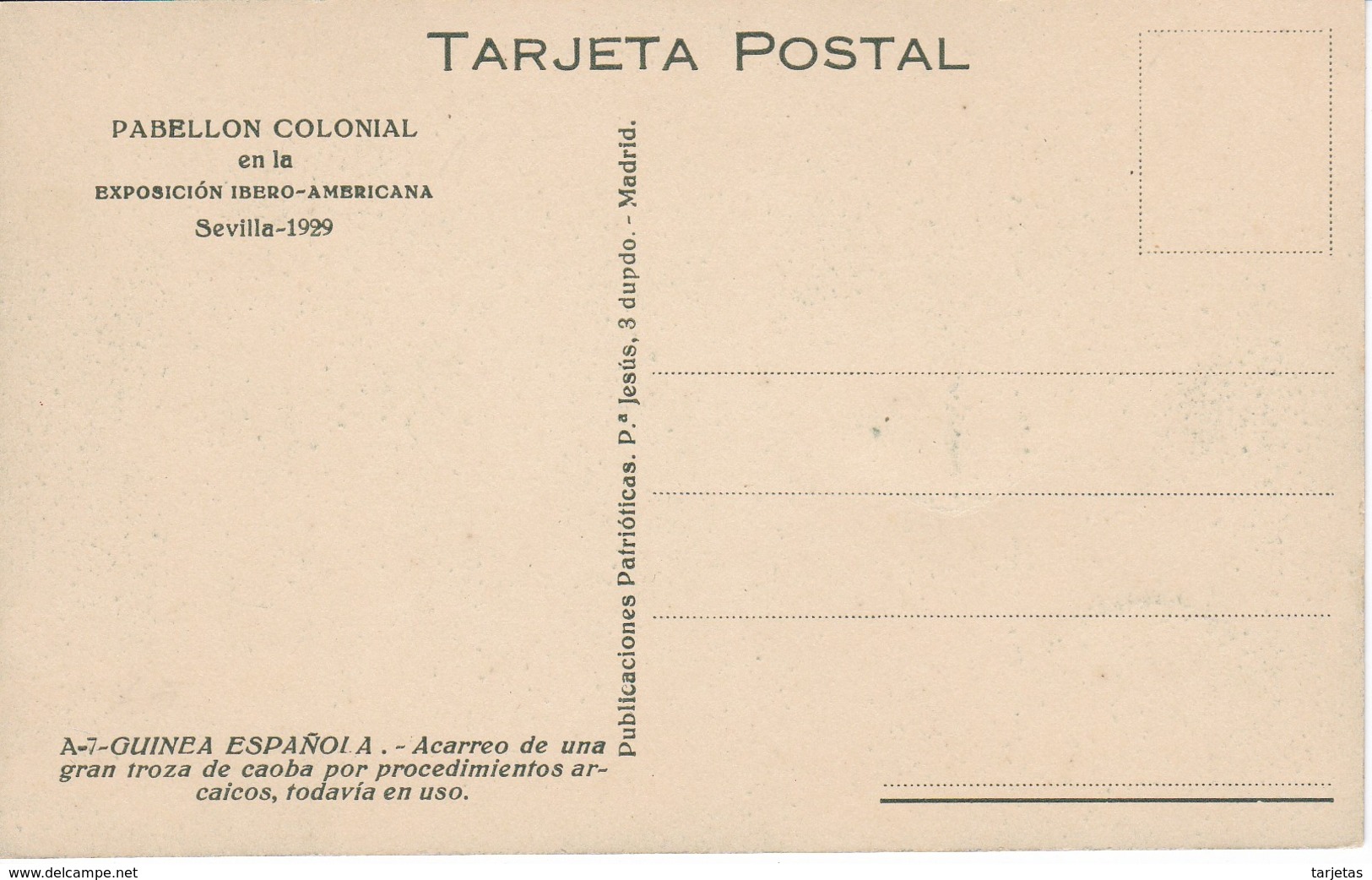 POSTAL DE GUINEA ESPAÑOLA ACARREO DE UNA GRAN TROZA DE CAOBA PROCEDIMIENTOS ARCAICOS (EXPO IBERO-AMERICANA SEVILLA 1929) - Guinea Ecuatorial