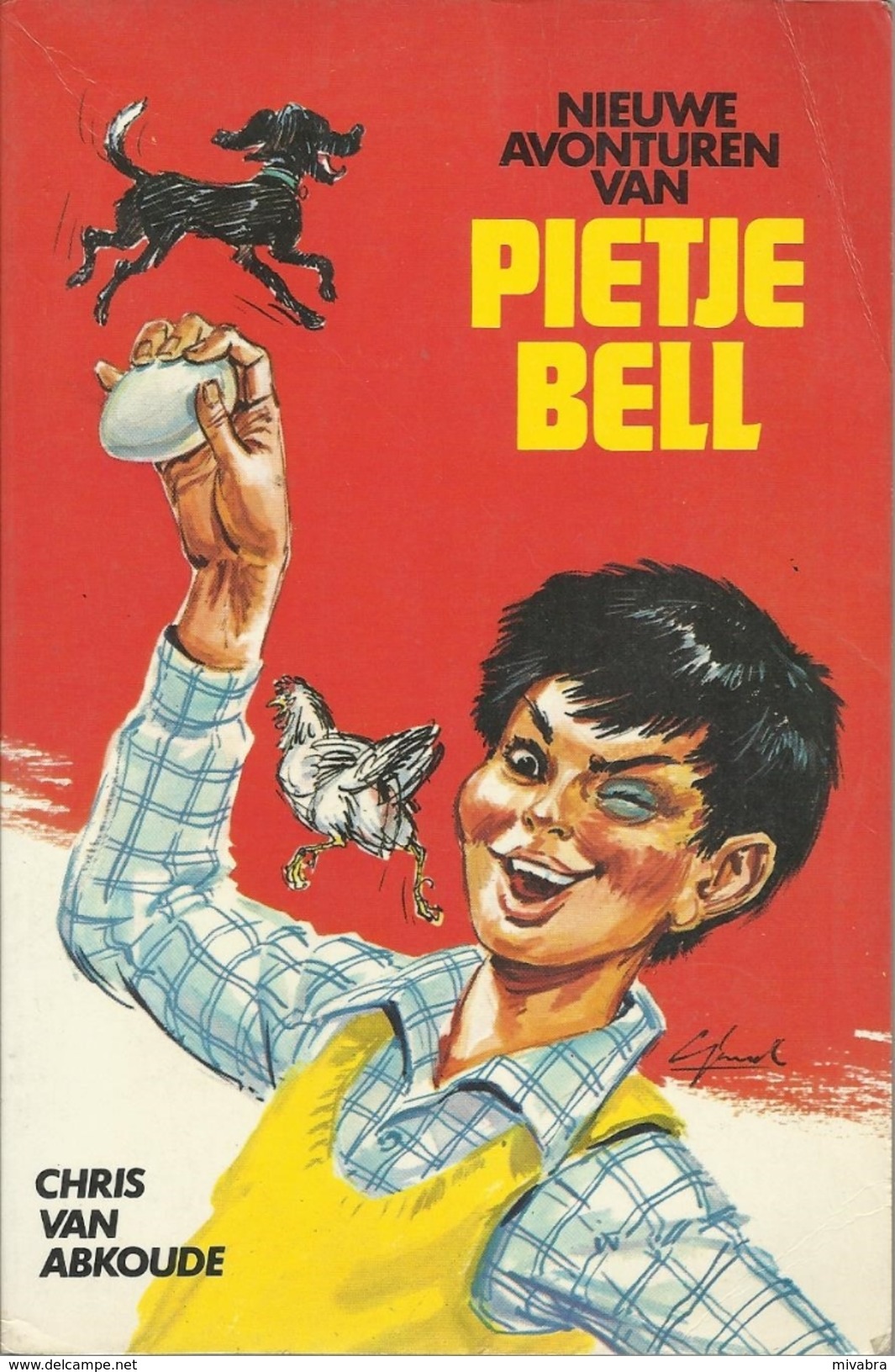 4 X PIETJE BELL - CHRIS VAN ABKOUDE - KLUITMAN JEUGDSERIE Nrs J1004 - J1017 - J1033 - J1042 - Kids