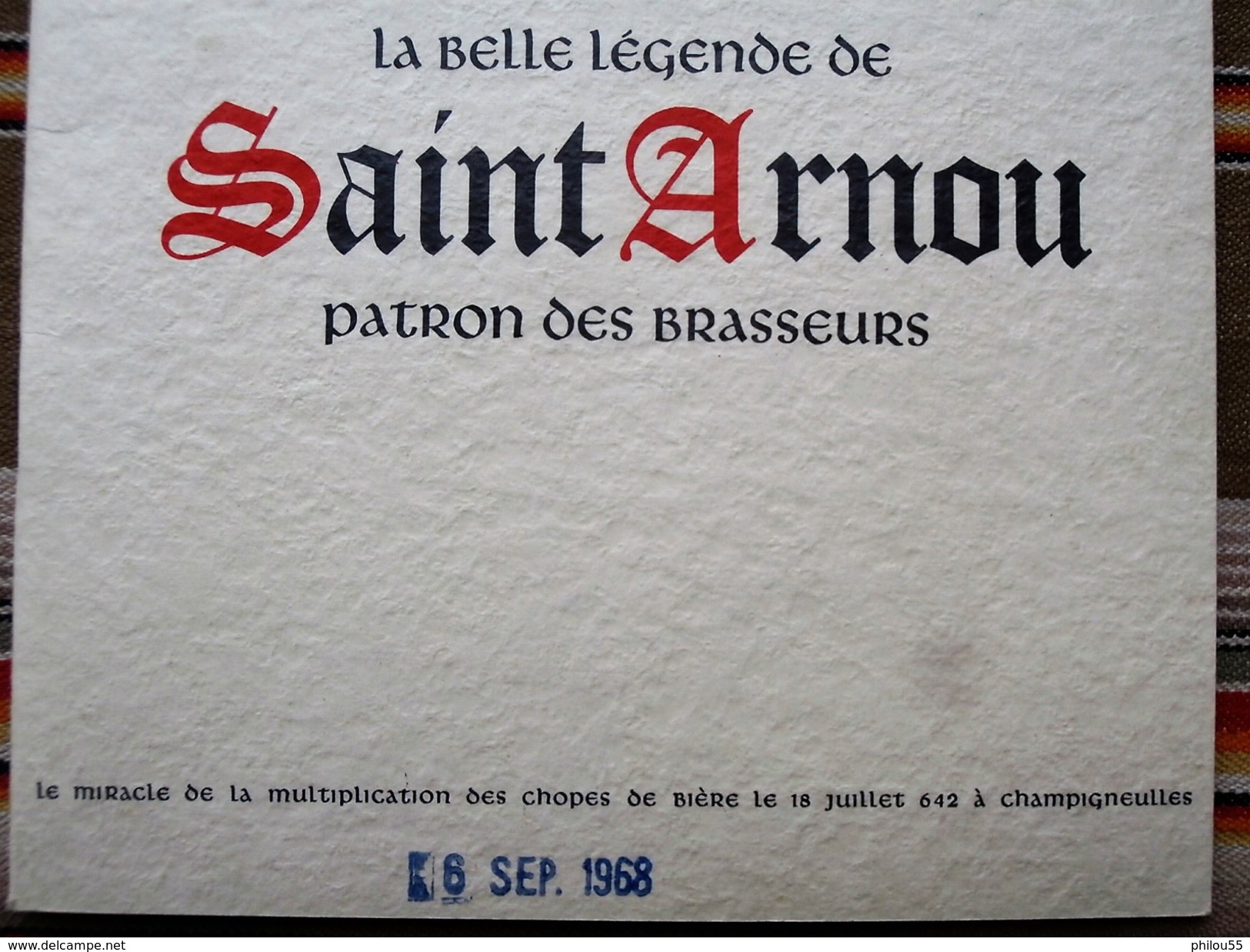 54 CHAMPIGNEULLES Brasseries  LA BELLE LEGENDE DE SAINT ARNOU PATRON DES BRASSEURS 1968 - Lorraine - Vosges