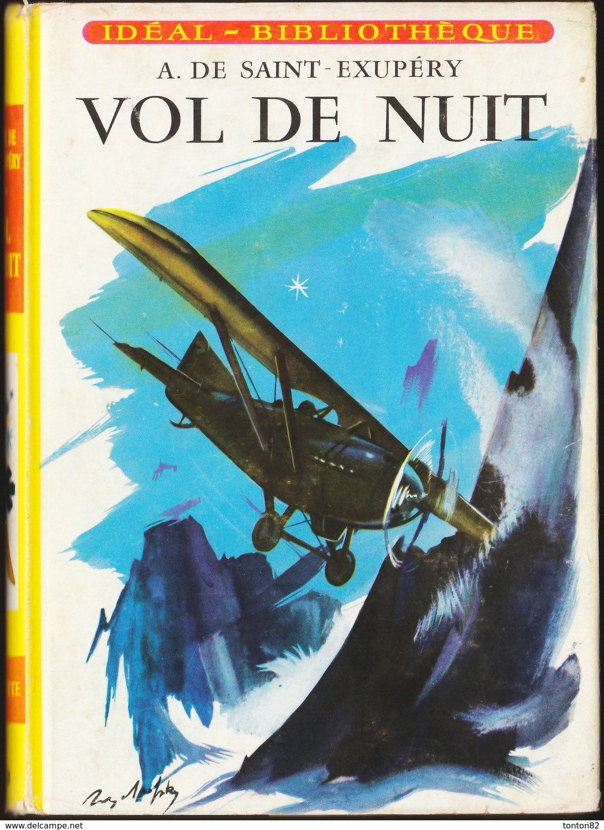 Antoine De Saint-Exupéry - Vol De Nuit - Idéal Bibliothèque N° 112 - ( 1958 ) . - Ideal Bibliotheque