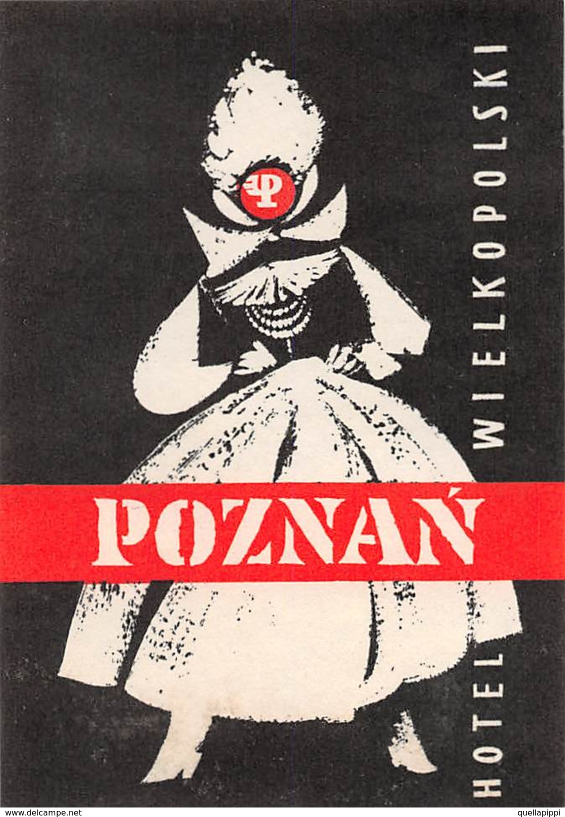 D5521  "HOTEL WIELKOPOLSKI - POZNAN"   ETICHETTA ORIGINALE - ORIGINAL LABEL - Etiquettes D'hotels