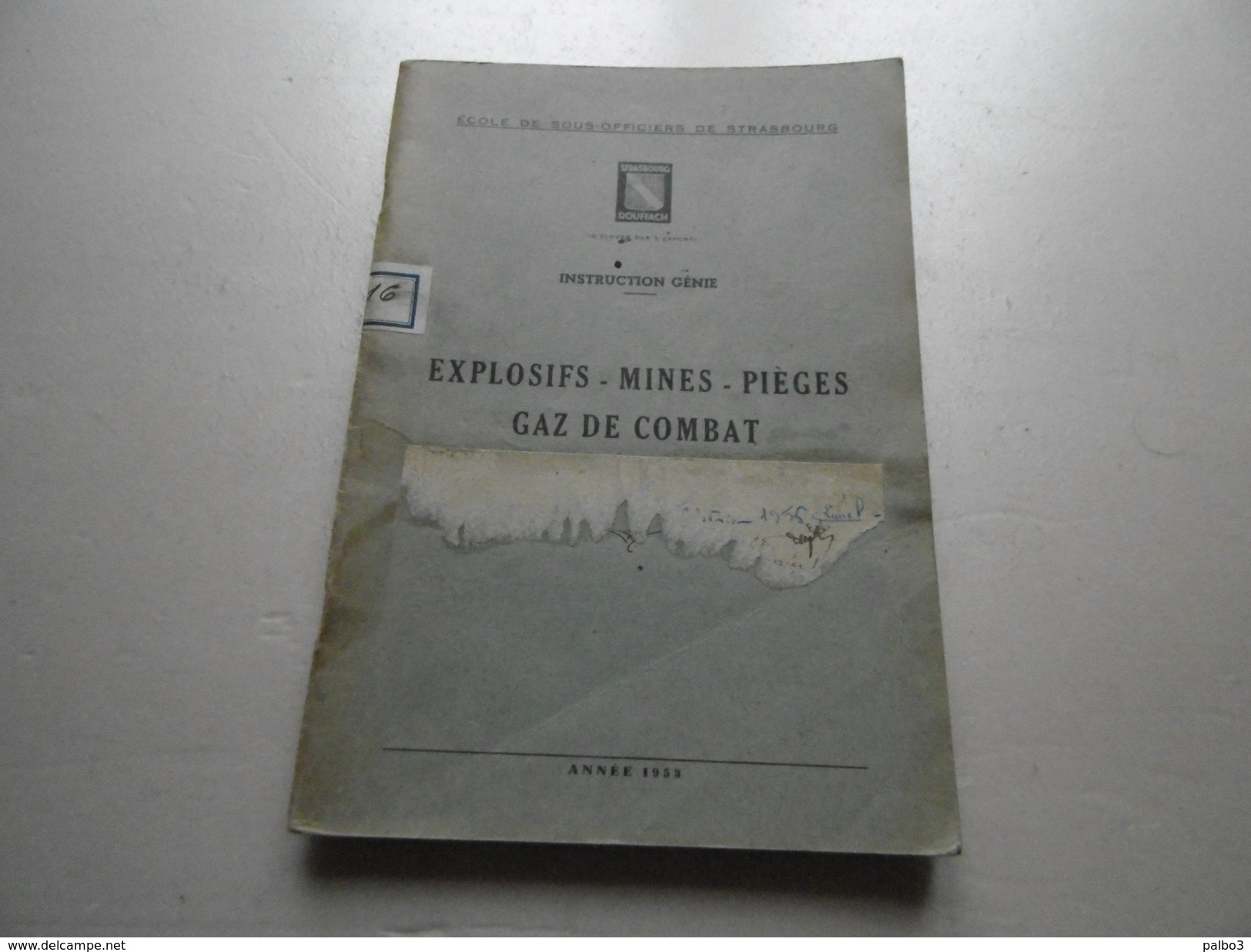 Manuel Explosifs Mines Allemande Pieges Gaz De Combat Indochine Edition 1953 Genie - Autres & Non Classés