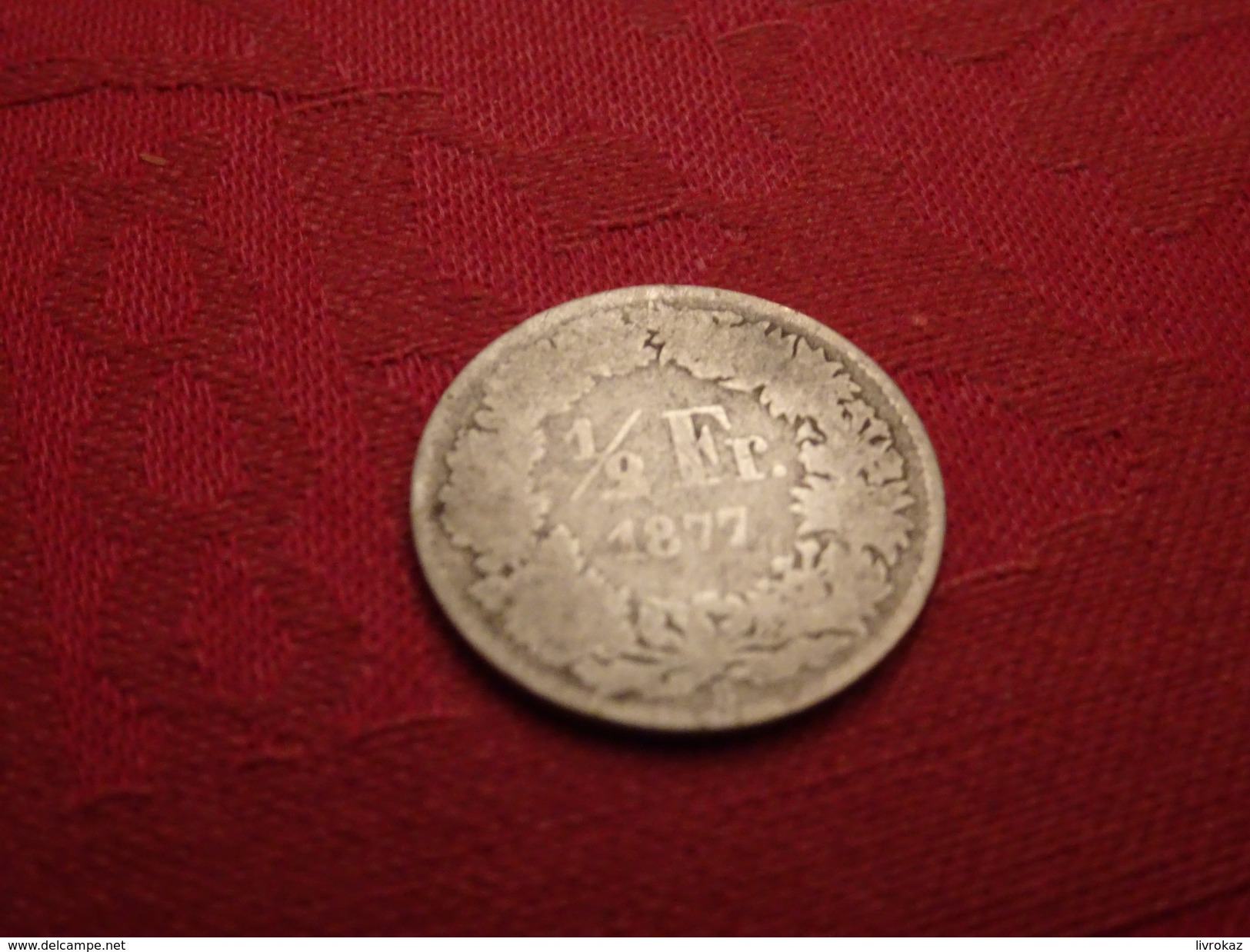 SUISSE, HELVETIA, 1/2 Franc, Demi-franc, Argent 1877, Pièce Usée - Otros & Sin Clasificación