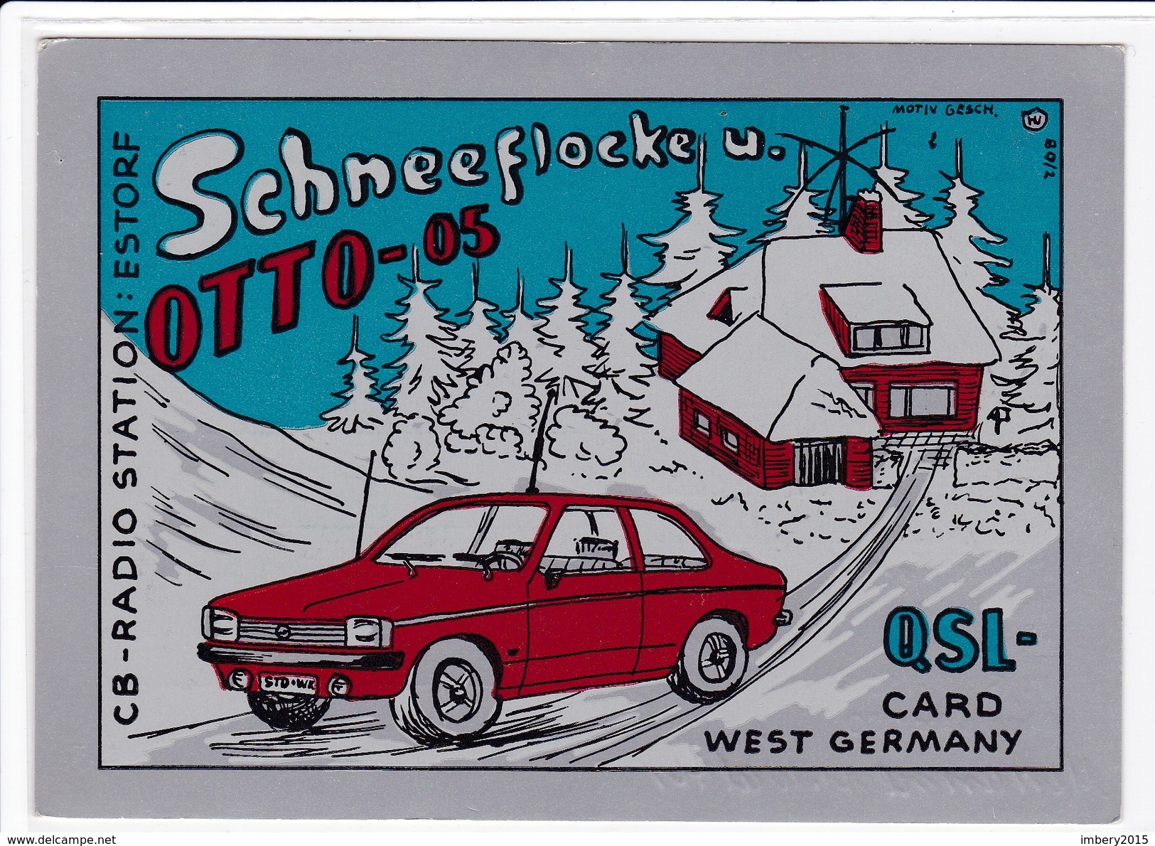 QSL Karte, CB Radio Funk Station Schneeflocke, OTTO 05, Estorf, West Germany, Opel Ascona ?, - CB