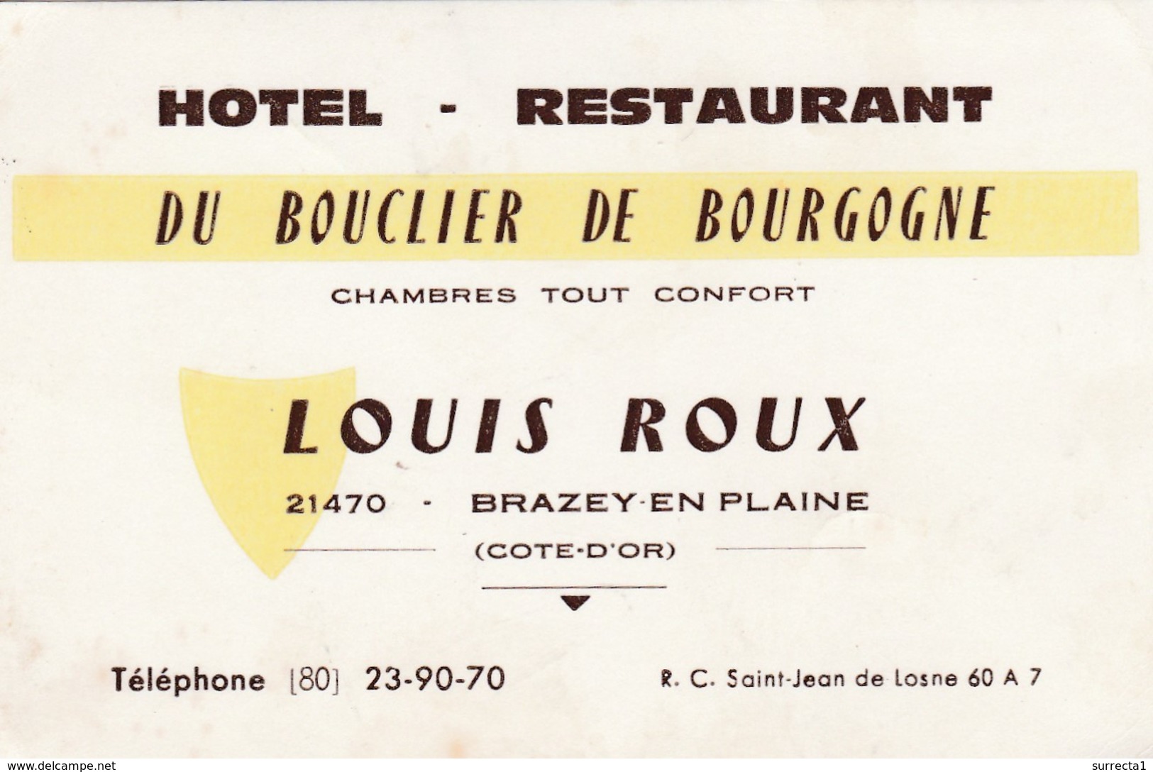 Carte Commerciale Hôtel Restaurant " Du Bouclier De Bourgogne"/ Louis ROUX / Brazey En Plaine 21 Côte D'Or - Autres & Non Classés