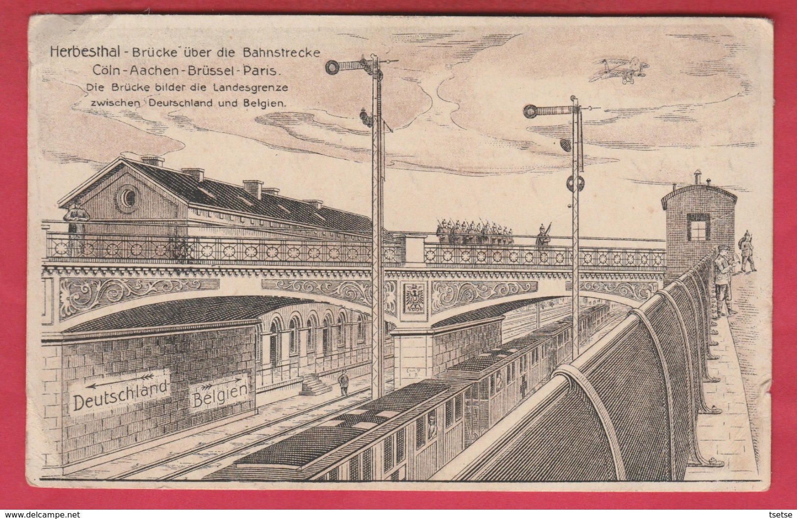 Herbesthal - Brücke über Die Bahnstrecke ... Feldpost 1916 ( Verso Zien ) - Lontzen