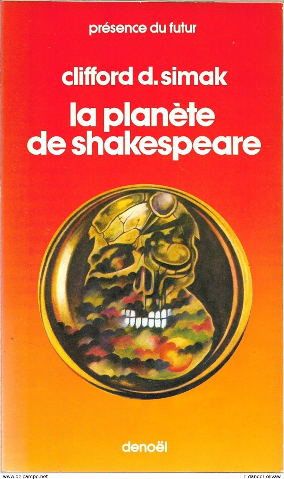 PDF 239 - SIMAK, Clifford D. - La Planète De Shakespeare (TBE) - Présence Du Futur