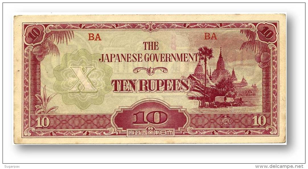 BURMA ( Now Myanmar ) - WWII - Japanese Occupation - 10 Rupees - ND ( 1942 - 44 ) - P 16.a - Serie BA - Myanmar