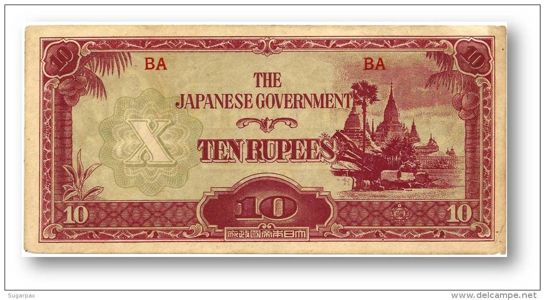 BURMA ( Now Myanmar ) - WWII - Japanese Occupation - 10 Rupees - ND ( 1942 - 44 ) - P 16.a - Serie BA - Myanmar