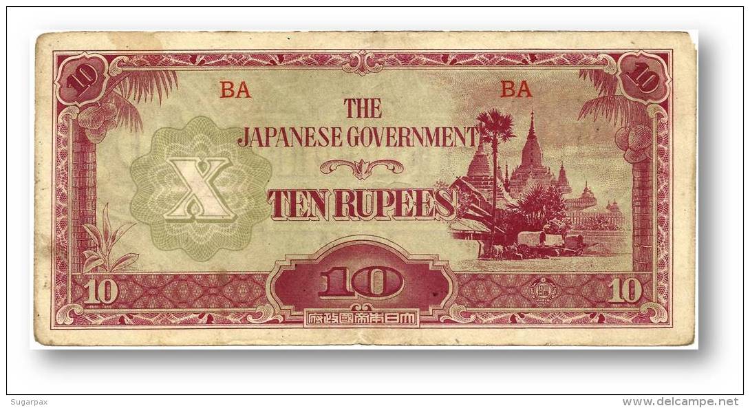 BURMA ( Now Myanmar ) - WWII - Japanese Occupation - 10 Rupees - ND ( 1942 - 44 ) - P 16.a - Serie BA - Myanmar