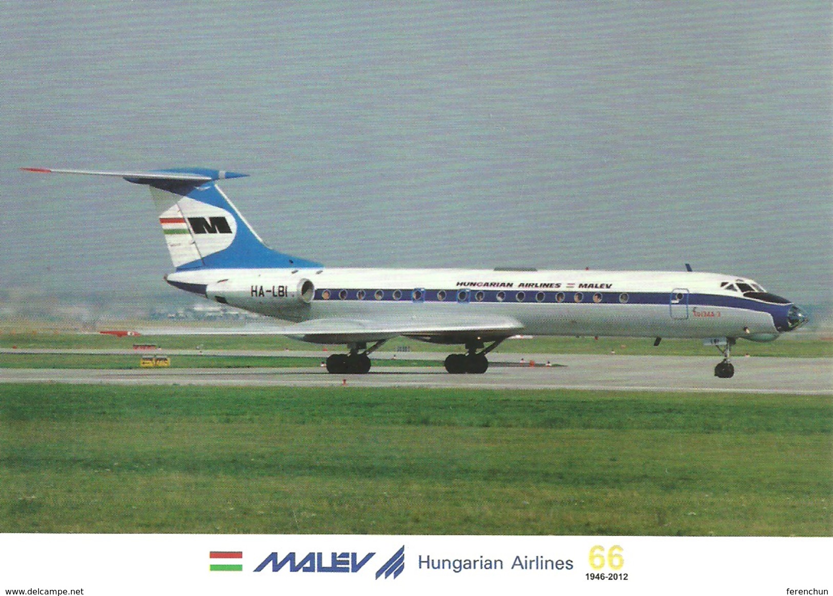 AIRPLANE AEROPLANE AIRCRAFT TUPOLEV TU-134 HUNGARIAN AIRLINES MALEV * FRANKFURT GERMANY GERMAN * Reg Volt 0208 * Hungary - 1946-....: Moderne