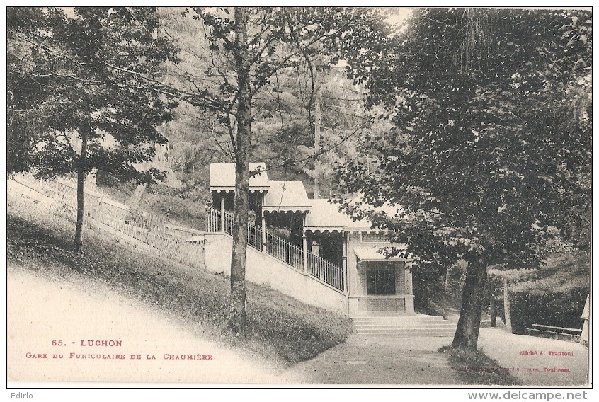 LUCHON  Gare Du Funiculaire De La Chaumiere Précurseur Labouche Neuf Excellent état - Luchon