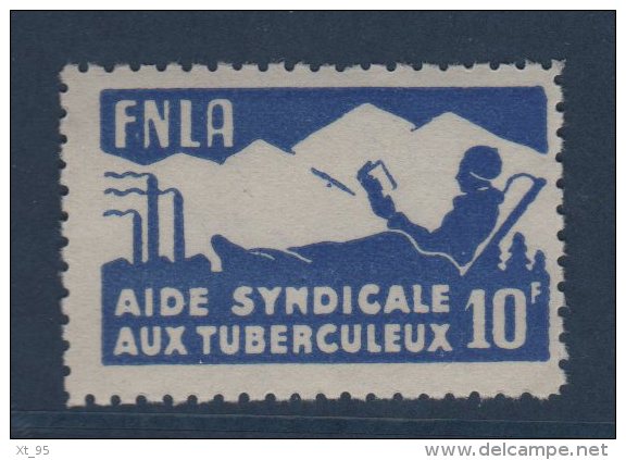 Vignette - FNLA - Aide Syndicale Aux Tuberculeux - ** Neuf Sans Charniere - Other & Unclassified