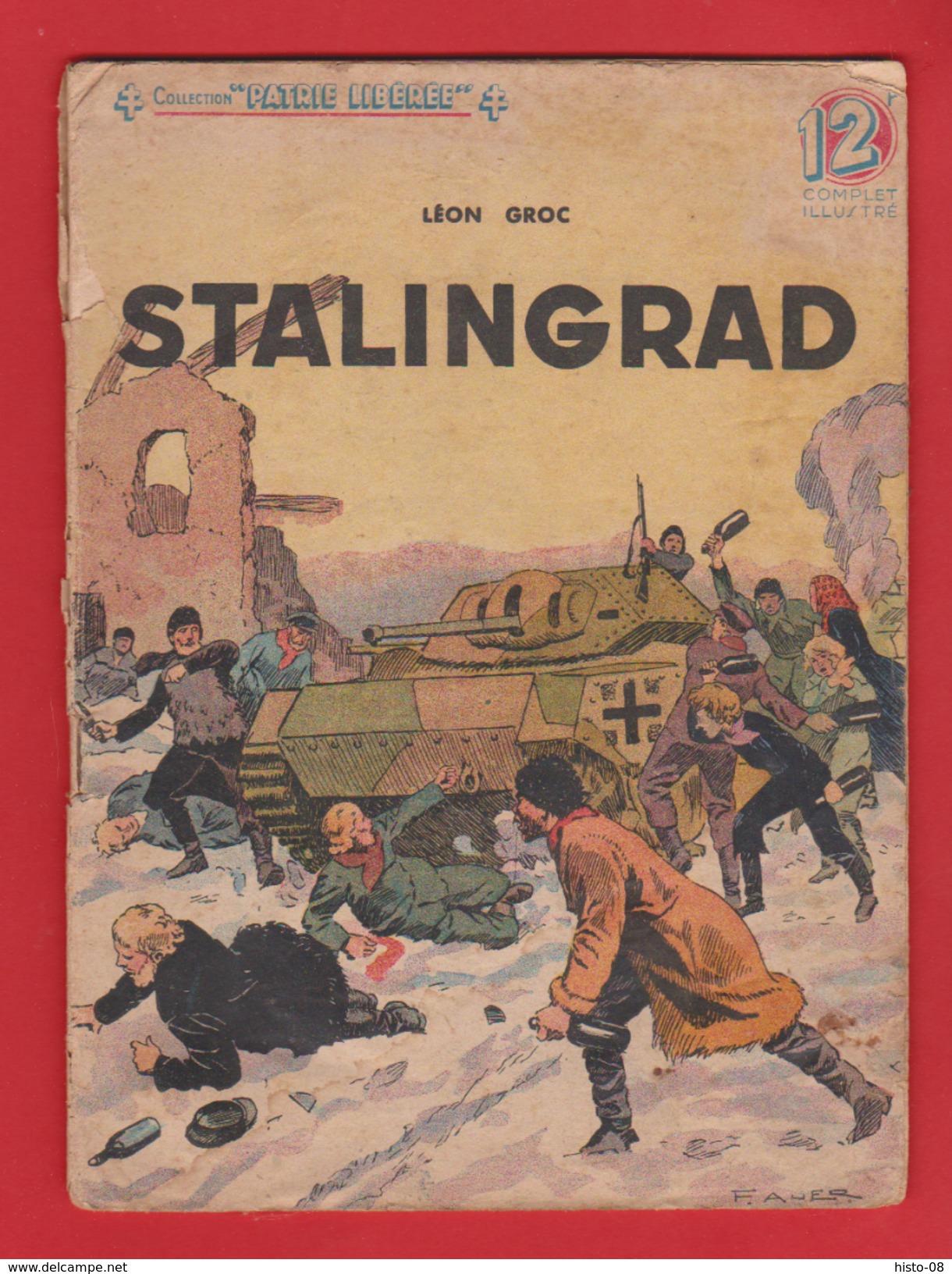 WWII:COLLECTION PATRIE: STALINGRAD .  EDITION ROUFF... - 1900 - 1949