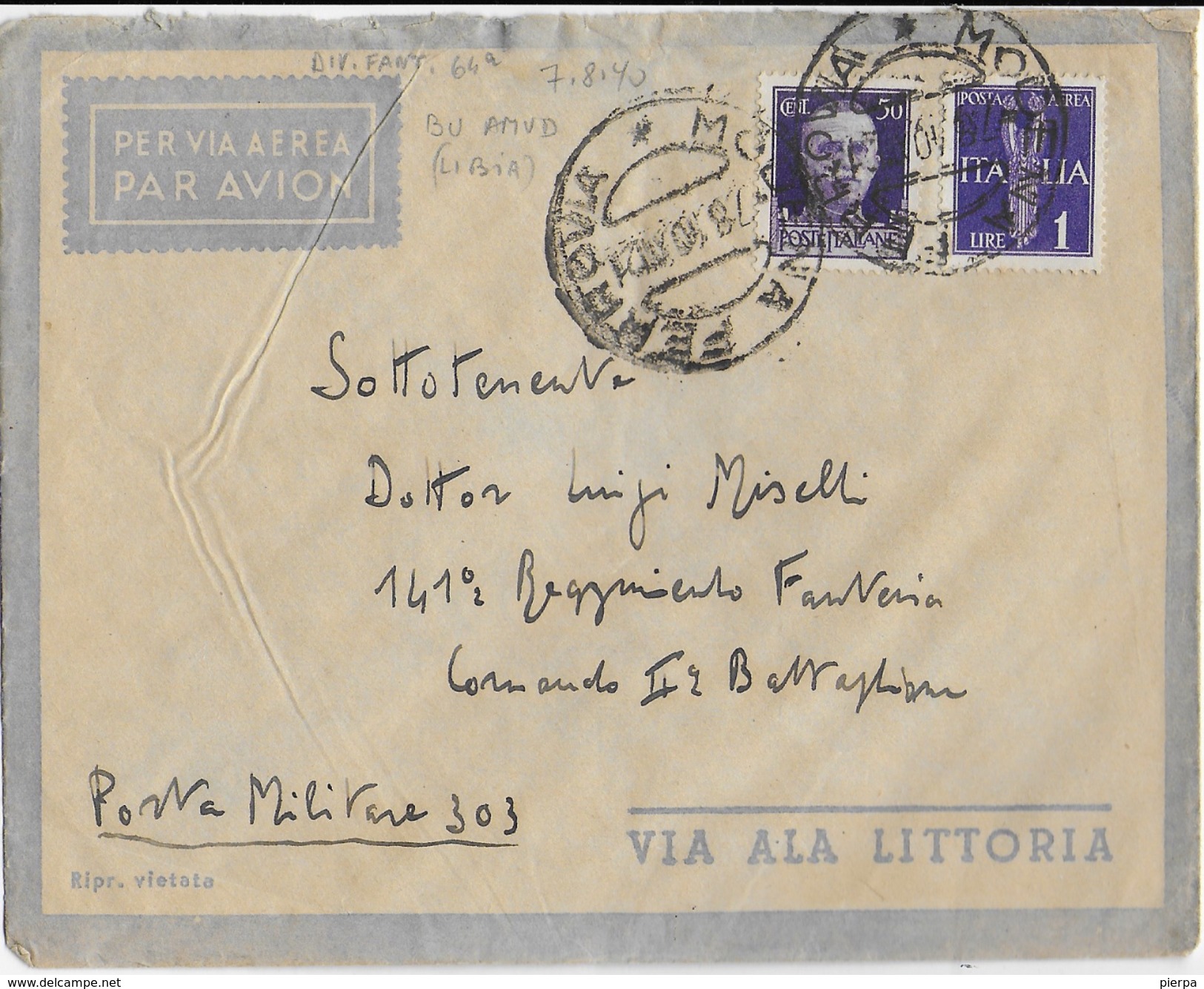 STORIA POSTALE REGNO - BUSTA ALA LITTORIA DIRETTA A MILITARE IN LIBIA 1940 PER VIA AEREA PM 303 - Poststempel (Flugzeuge)
