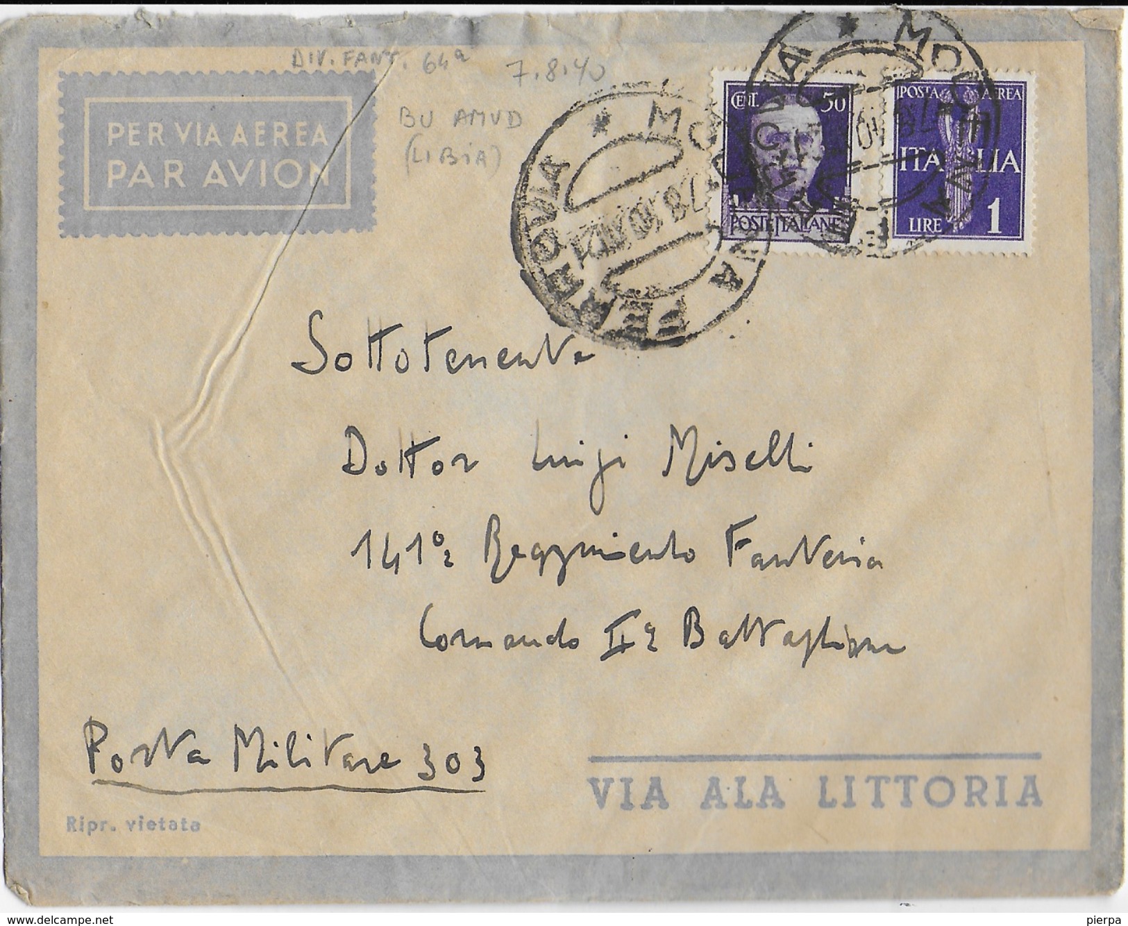 STORIA POSTALE REGNO - BUSTA ALA LITTORIA DIRETTA A MILITARE IN LIBIA 1940 PER VIA AEREA PM 303 - Marcophilie (Avions)