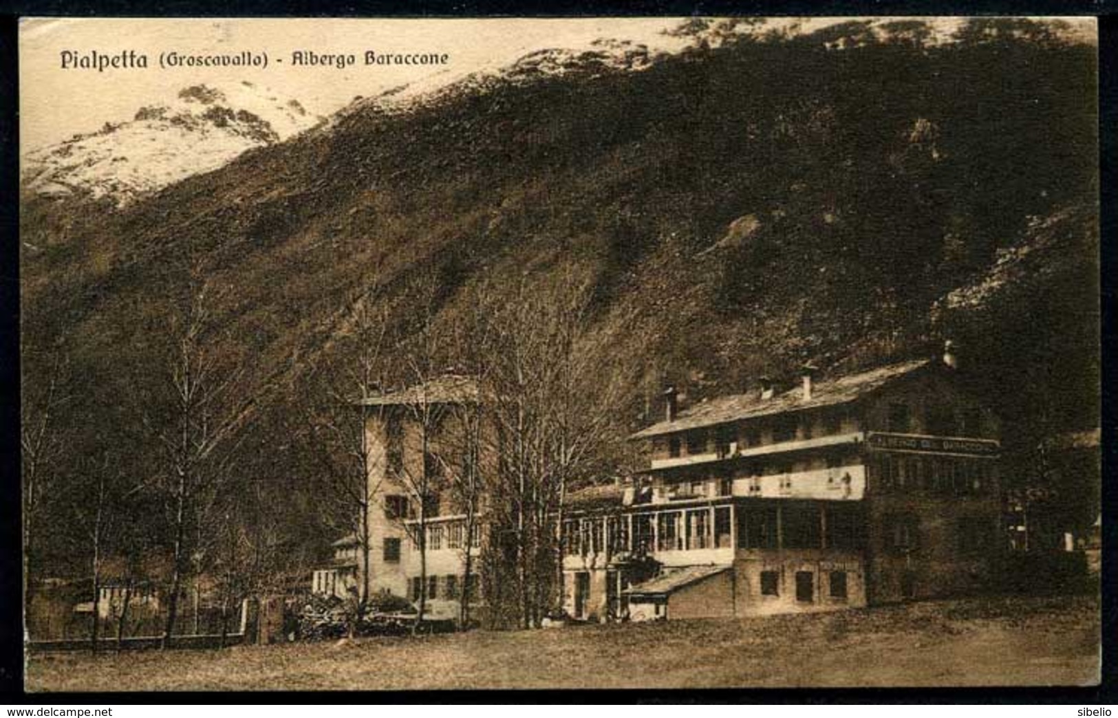 Pialpetta - Albergo Baraccone - Viaggiata 1930 - Rif. 04082 - Altri & Non Classificati