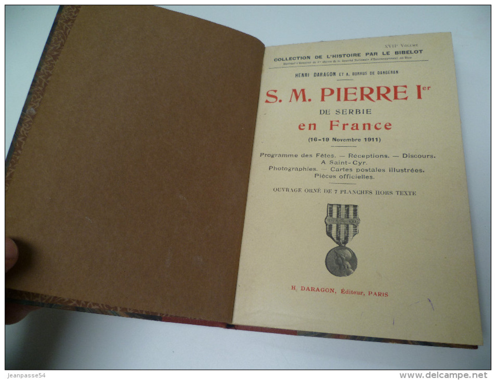 S. M. Pierre 1er De Serbie En France (novembre 1911). Henri Daragon. Dédicacé - 1901-1940