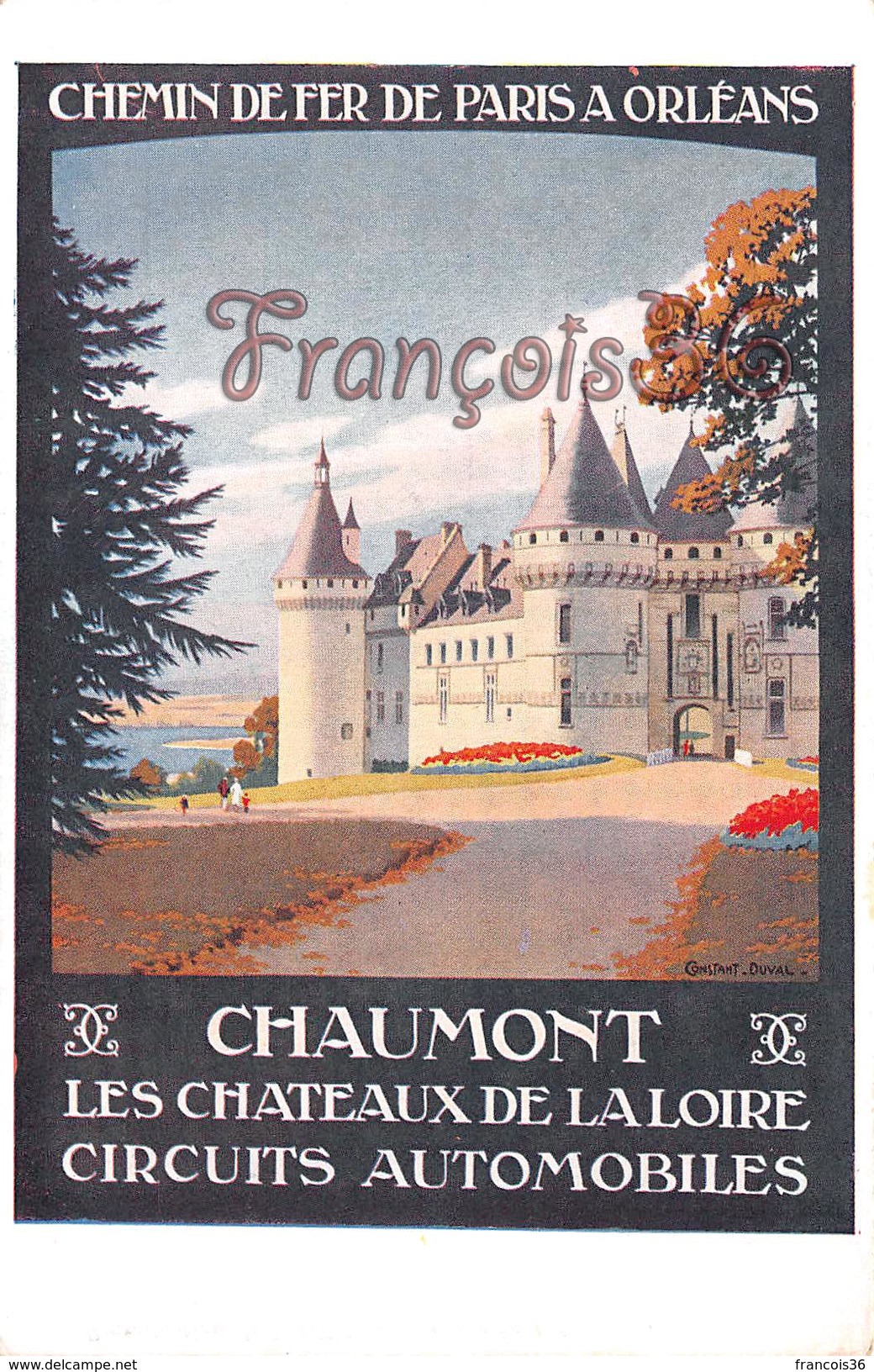 CPA Illustration : Chemin De Fer De Paris à Orléans - Chaumont - Les Chateaux De La Loire Constant Duval  TTBE - 2 SCANS - Andere & Zonder Classificatie