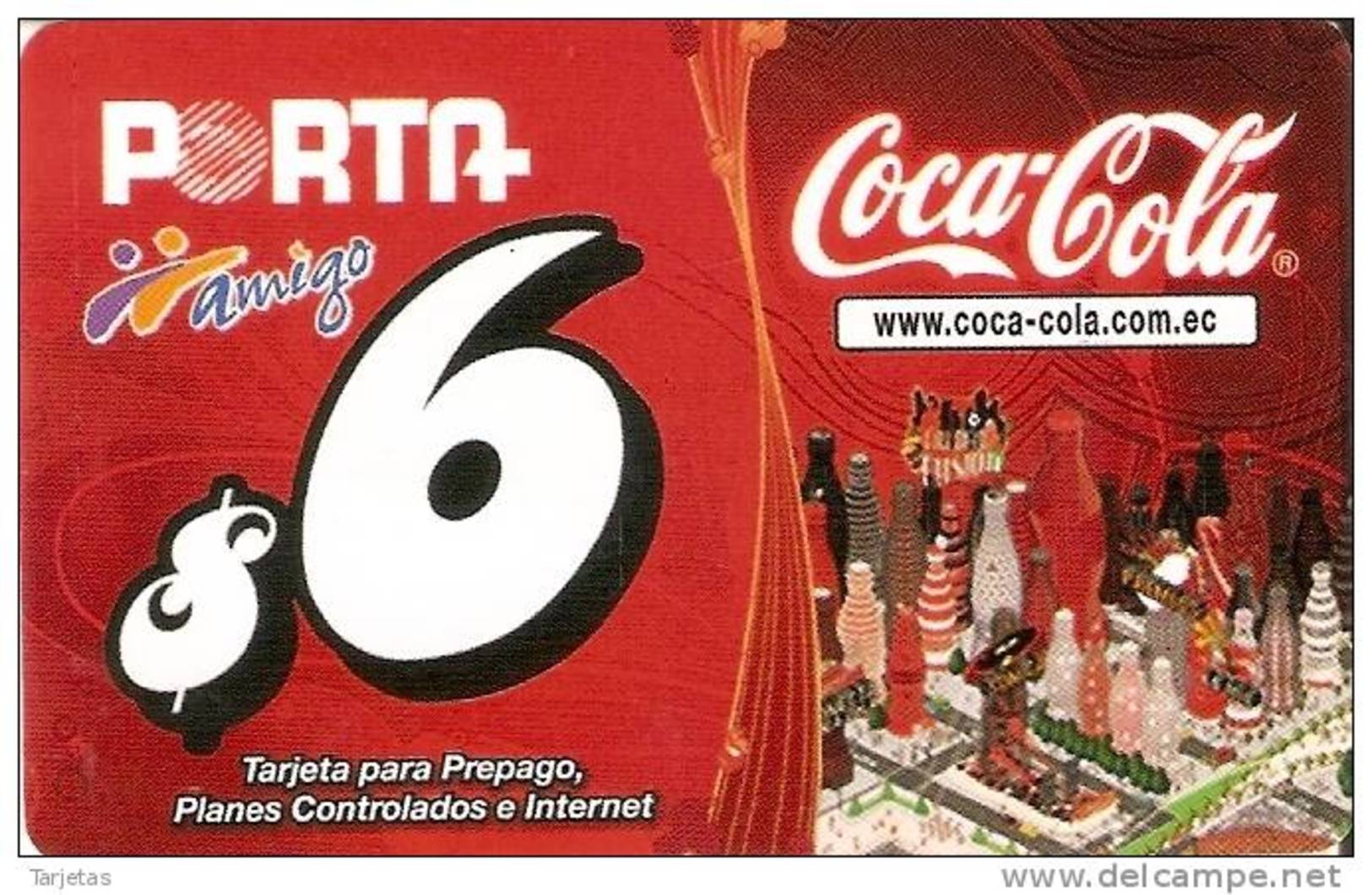 TARJETA DE ECUADOR DE AMIGO PORTA DE 6$   COCA-COLA   (COKE) - Publicidad