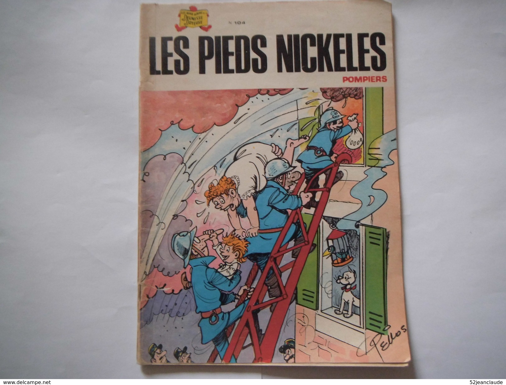 Les Pieds Nickeles N°104 , Pompiers - Autre Magazines