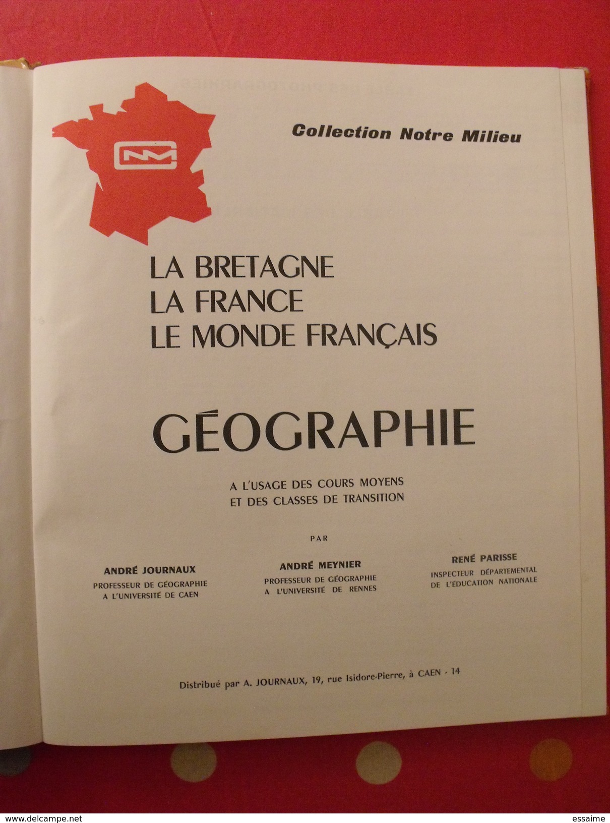 Géographie De La Bretagne. Collection Notre Milieu. 1968 - Bretagne