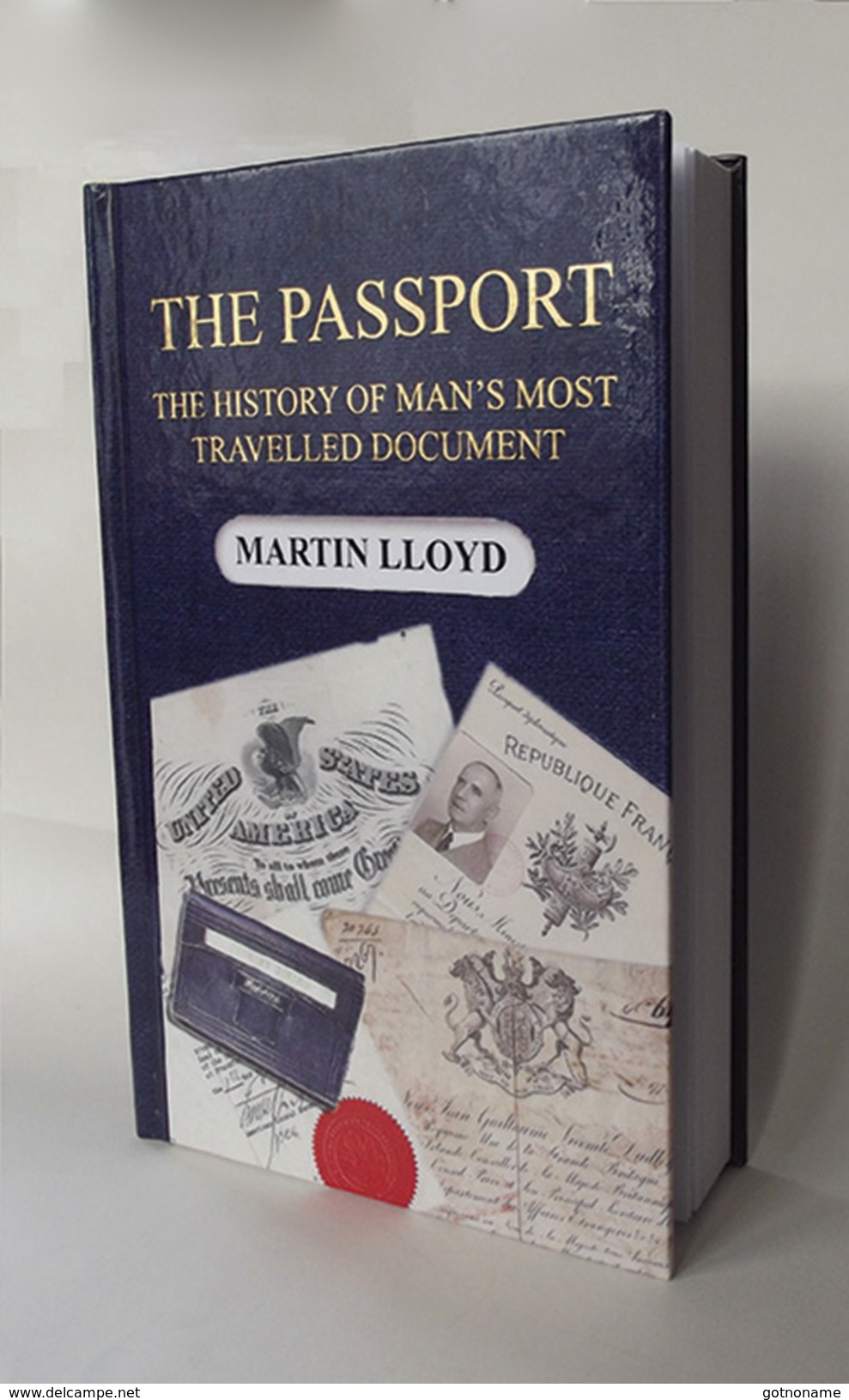 Passeport THE PASSPORT The History Of Man's Most Travelled Document, Livre Texte Anglais - Sonstige & Ohne Zuordnung