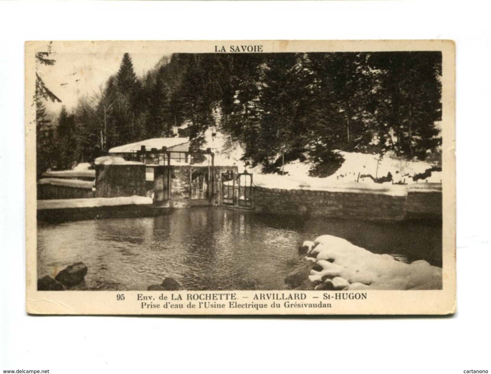 Cp - Env. De LA ROCHETTE - ARVILLARD - ST HUGON (73) - Prise D'eau De L'usine électrique Du Grésivaudan - Other & Unclassified