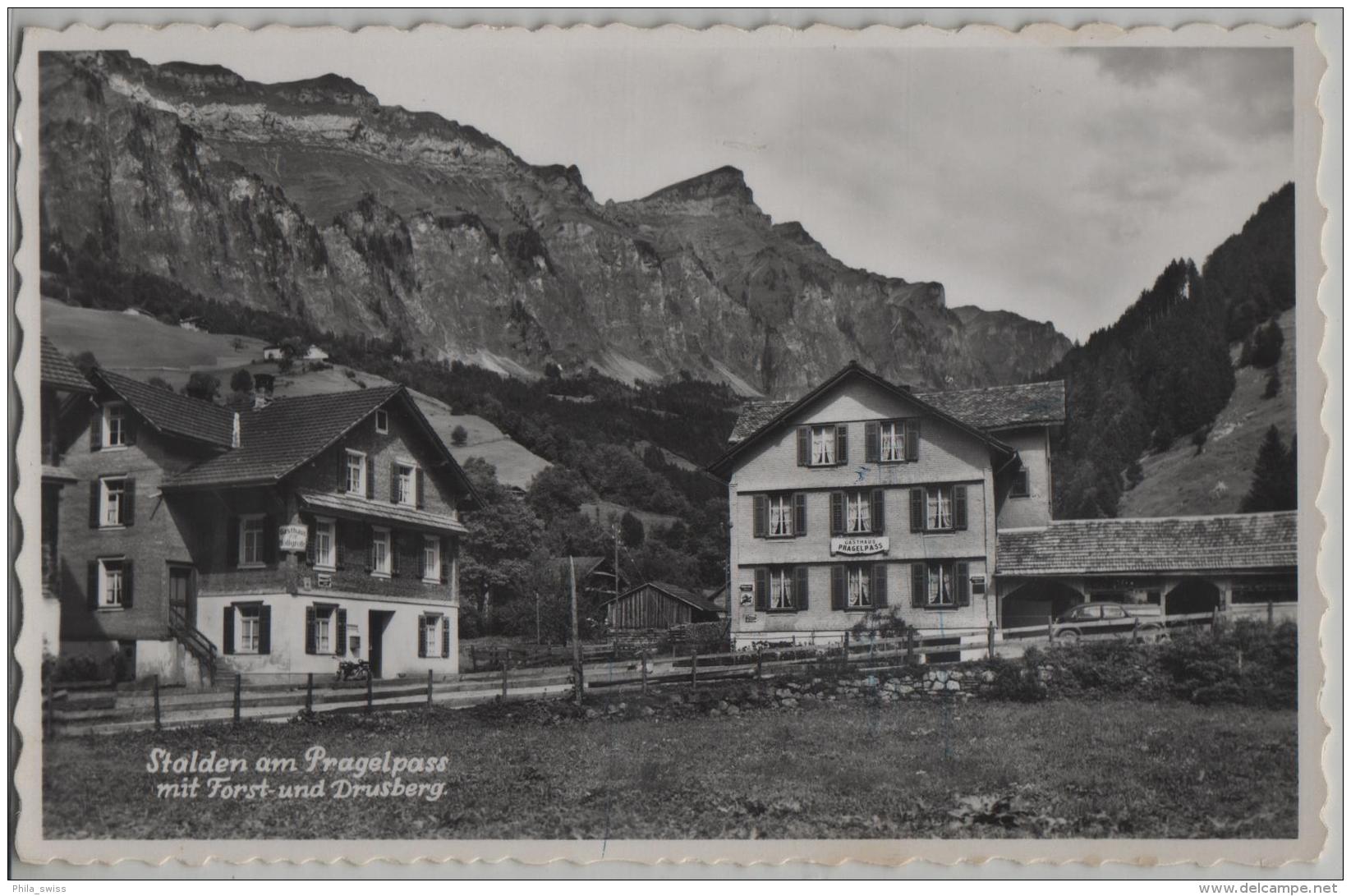 Stalden Am Pragelpass Mit Forst- Und Drusberg - Gasthaus Pragelpass & Höllgrotte - Autres & Non Classés