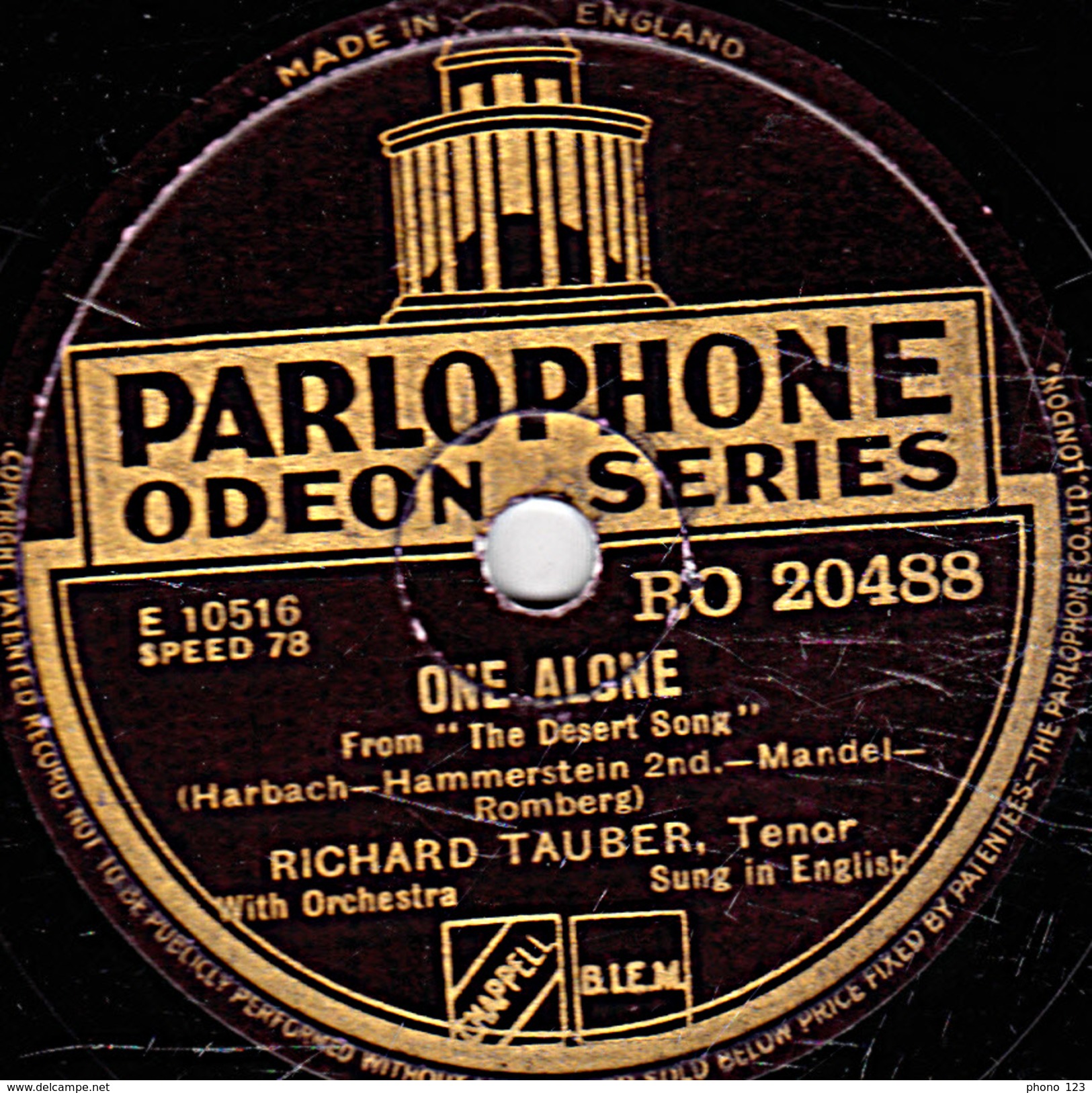 78 T. 25 Cm - état B - RICHARD TAUBER En Anglais - ONLY A ROSE - ONE ALONE - 78 T - Disques Pour Gramophone