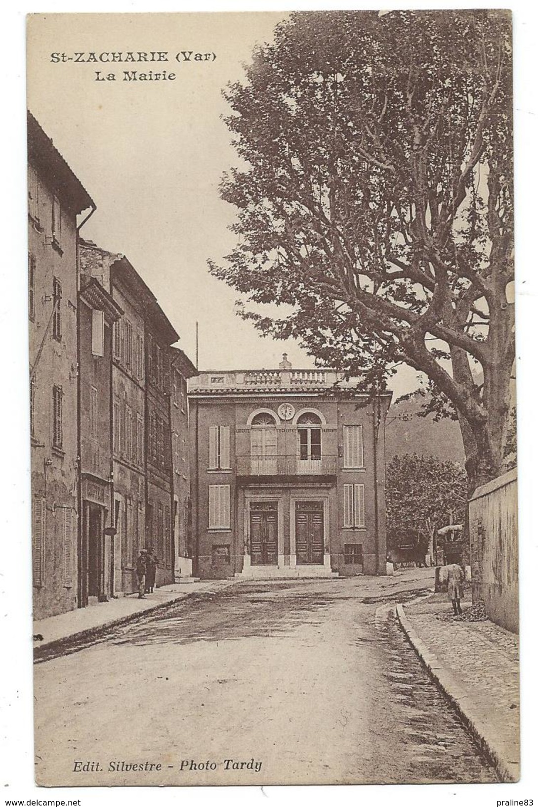 SAINT ZACHARIE, LA MAIRIE - Var 83 - Circulé 1925 - Edit. Silvestre, Photo. Tardy - Saint-Zacharie