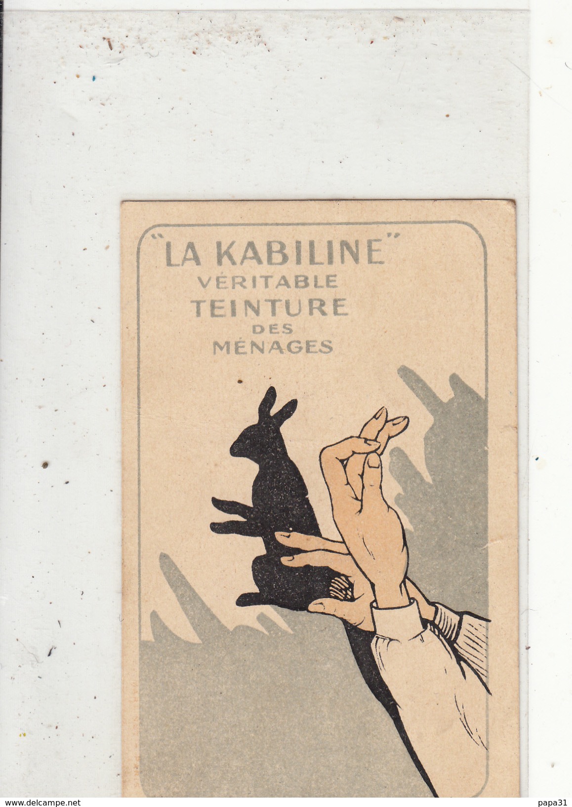 Publicité " LA KABILINE Véritable Teinture Des Ménages " - Advertising