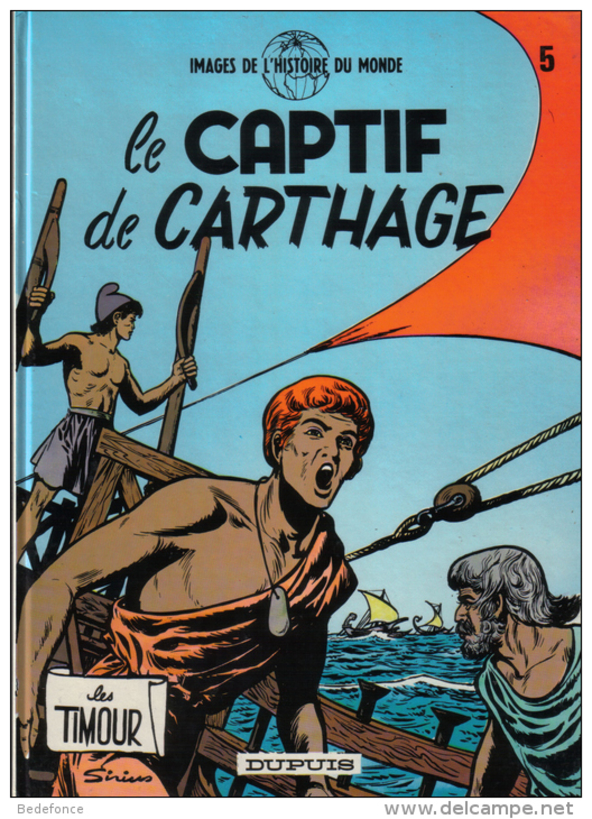 Timour - 5 - Le Captif De Carthage - Sirius - Timour