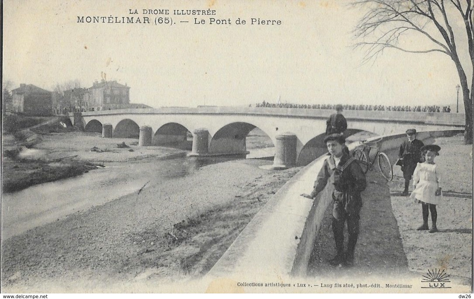 Montélimar (La Drôme Illustrée), Le Pont De Pierre, Animation, Défilé Militaire, Enfants - Edition Lang, Carte Lux N° 65 - Montelimar