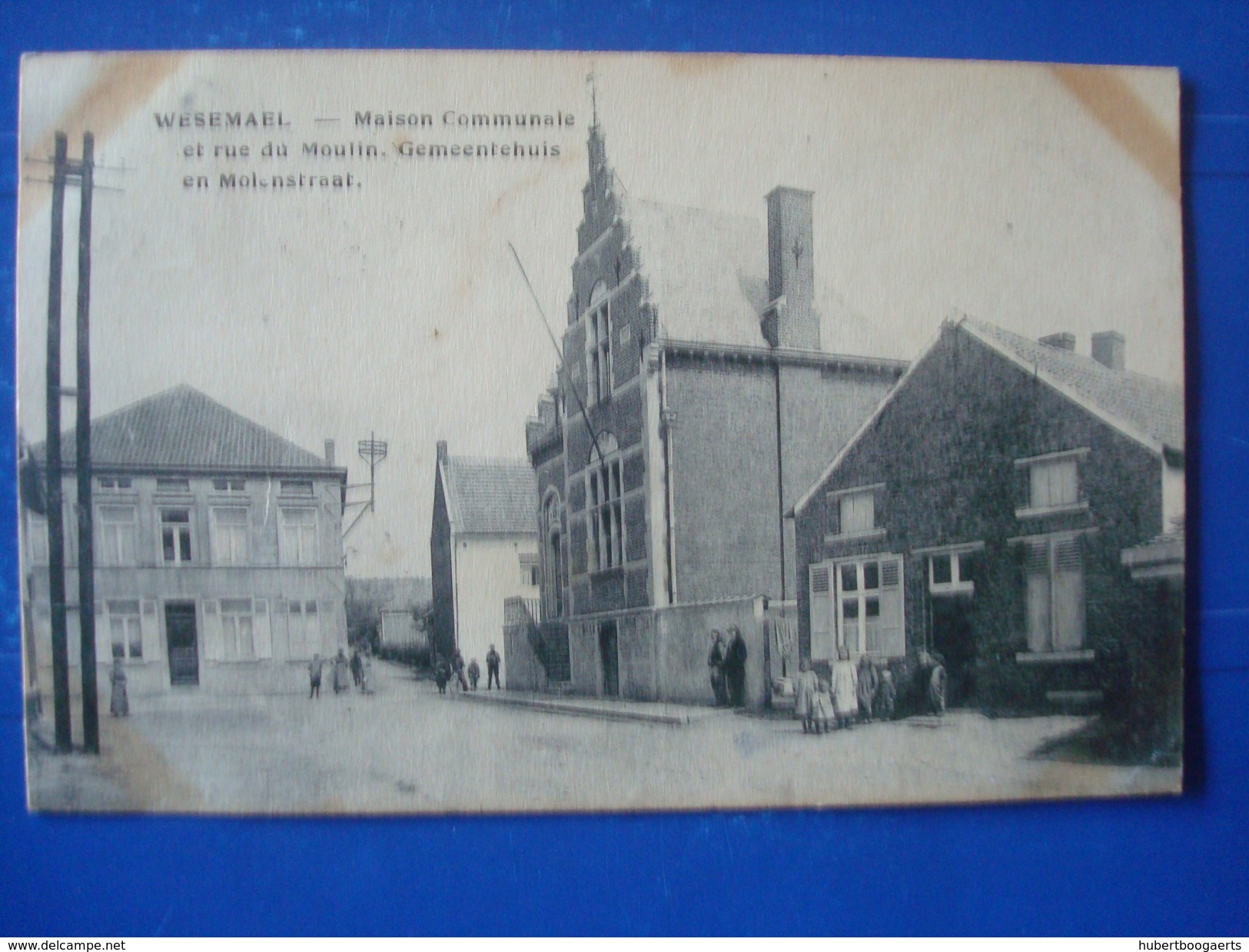 WESEMAEL : Gemeentehuis En Molenstraat  In 1922 - Autres & Non Classés