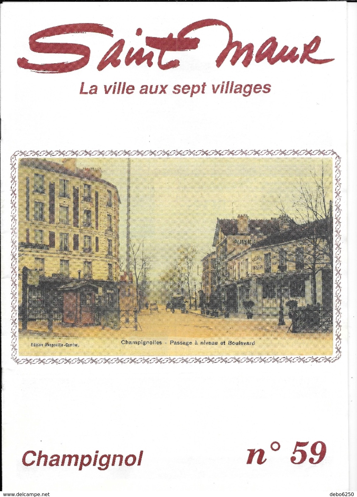 SAINT MAUR La Ville Aux 7 Villages  CHAMPIGNOL N° 59 - Tourism Brochures