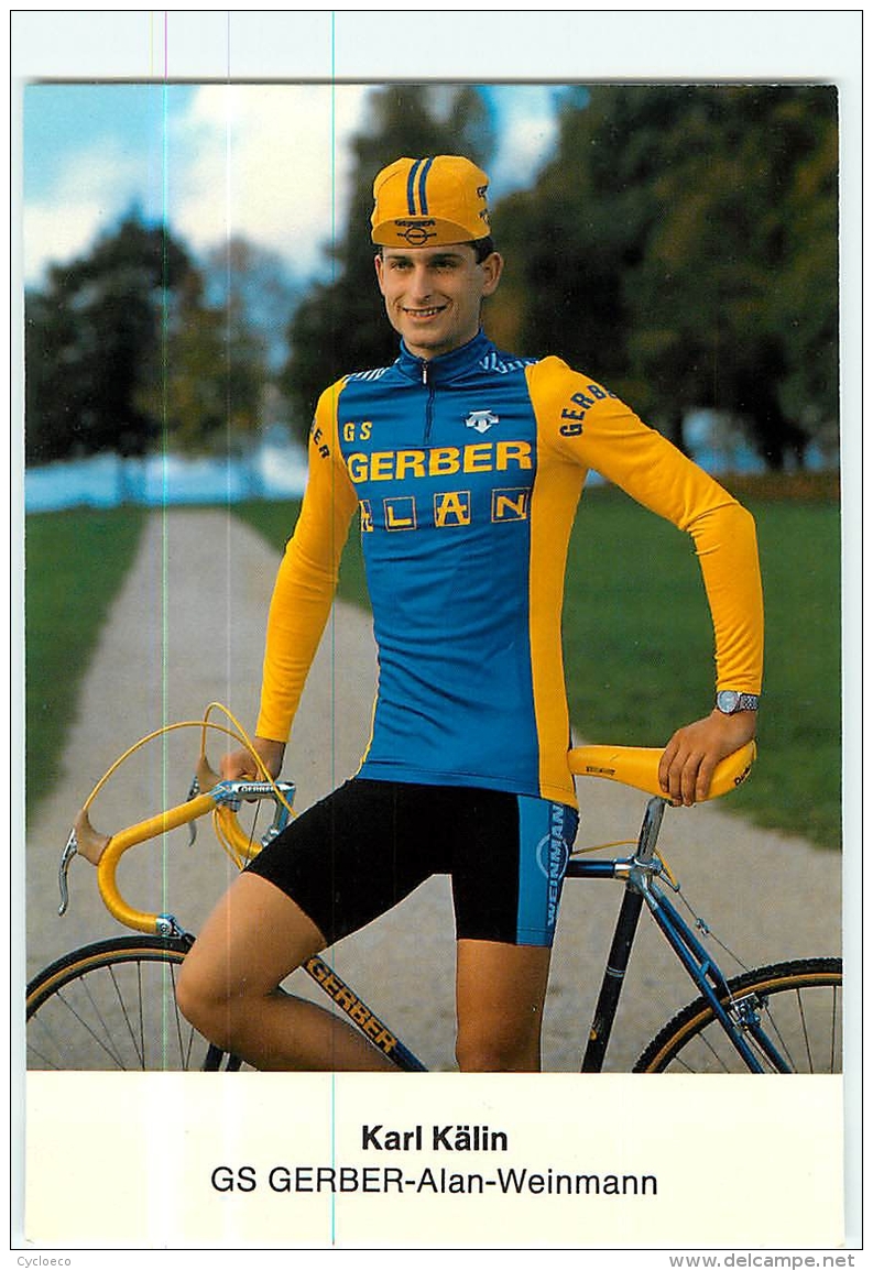 Karl KALIN . Cyclisme. Gerber Weinmann - Ciclismo