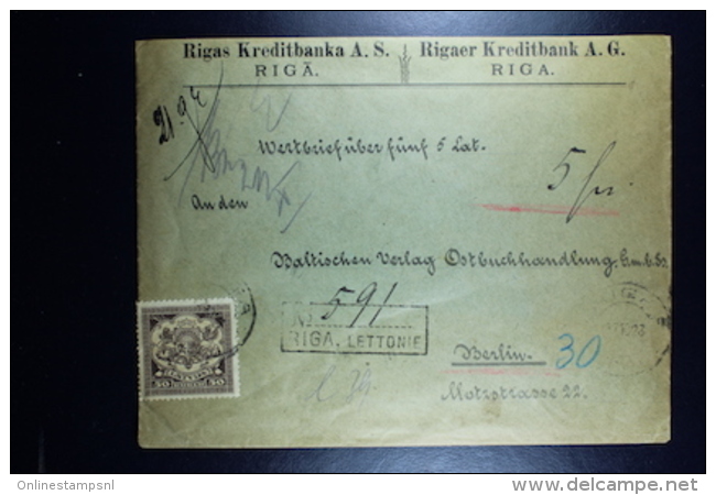 Letland / Latvia Registered Letter Wertbrief  Valuerdeclarée Riga To Berlin  1923 Mixed Stamps Wax Seals Removed At Back - Lettland