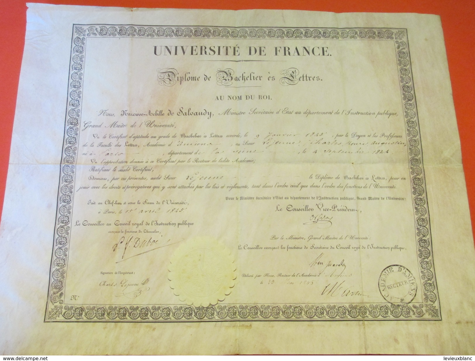 Diplôme Parchemin/Univers. De France/Bachelier Es Lettres/Recteur/ Académie D'Amiens/LEJEUNE/Louis-Philippe/1845  DIP146 - Diploma & School Reports